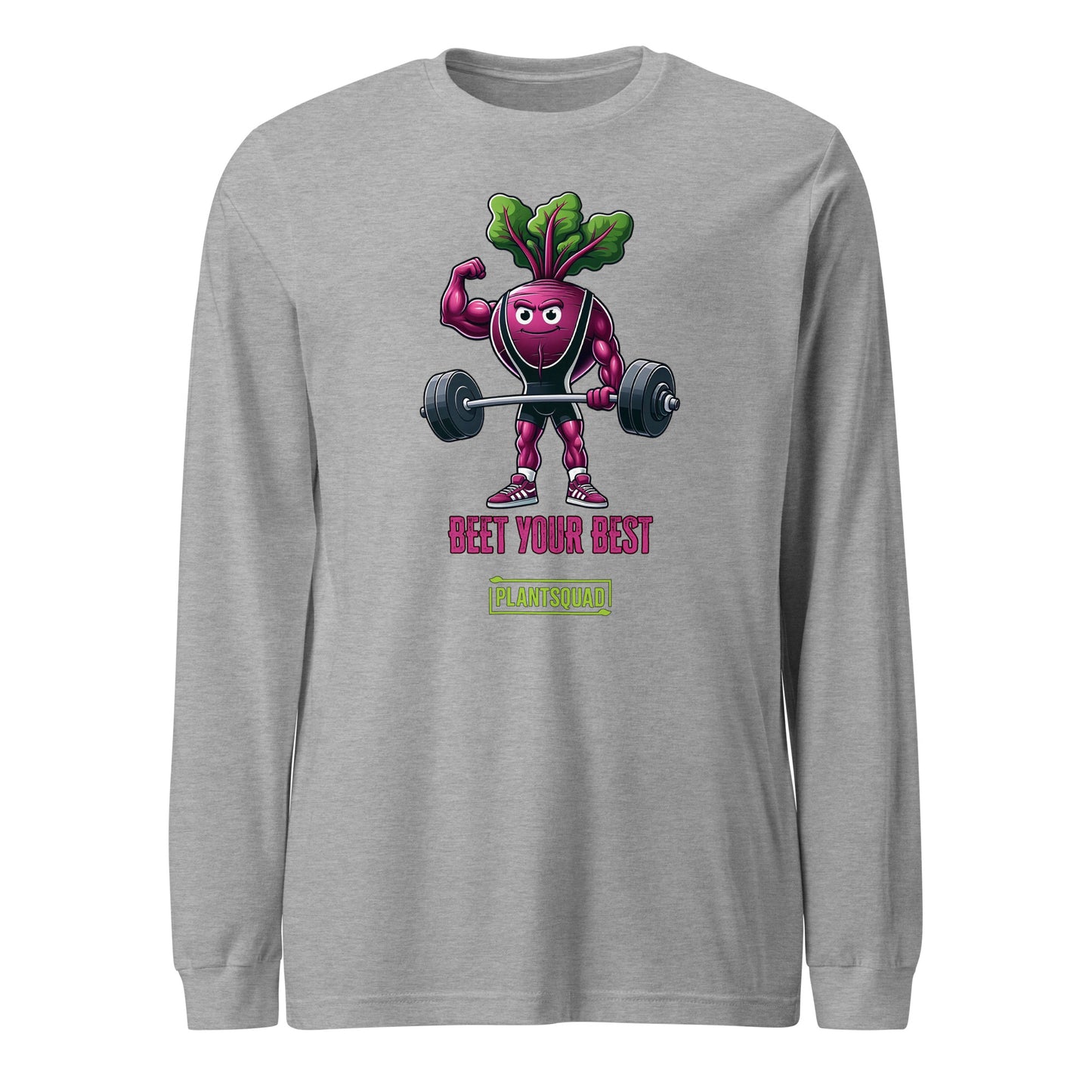 Plantsquad Beetroot "Beet Your Best" - Unisex Long Sleeve T-Shirt featuring a muscly beetroot cartoon lifting barbells. Text below the beet reads, "Beet Your Best" in pink, with "PLANTSQUAD" in a green box underneath. The beet character wears sneakers and earphones, promoting a fun vegan fitness and plant-based lifestyle.
