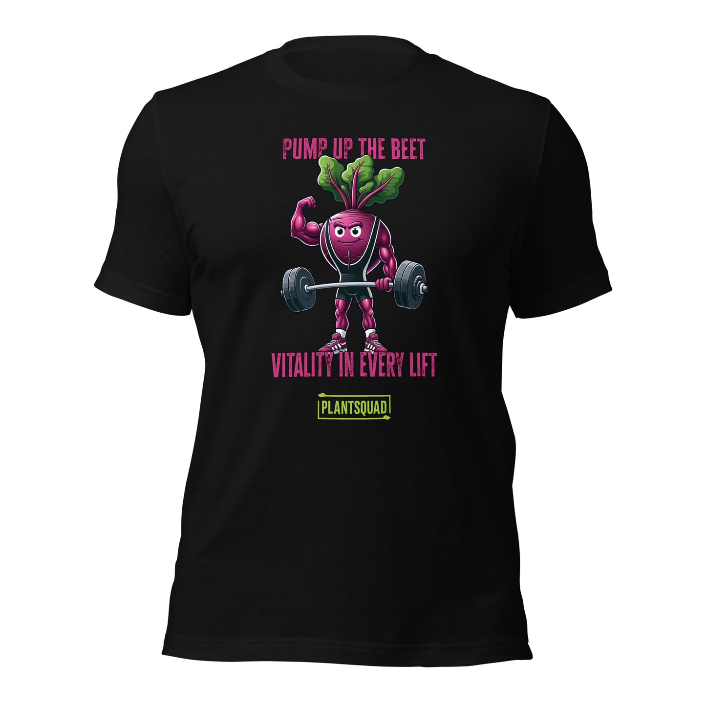 A Plantsquad Beetroot "Pump Up The Beet Vitality In Every Lift" - Unisex T-Shirt showcasing a cartoon beetroot lifting weights with muscular arms. The design includes the text "PUMP UP THE BEET" above the image and "VITALITY IN EVERY LIFT" below it. The phrase "PLANTSQUAD" is prominently displayed at the bottom in yellow and green.