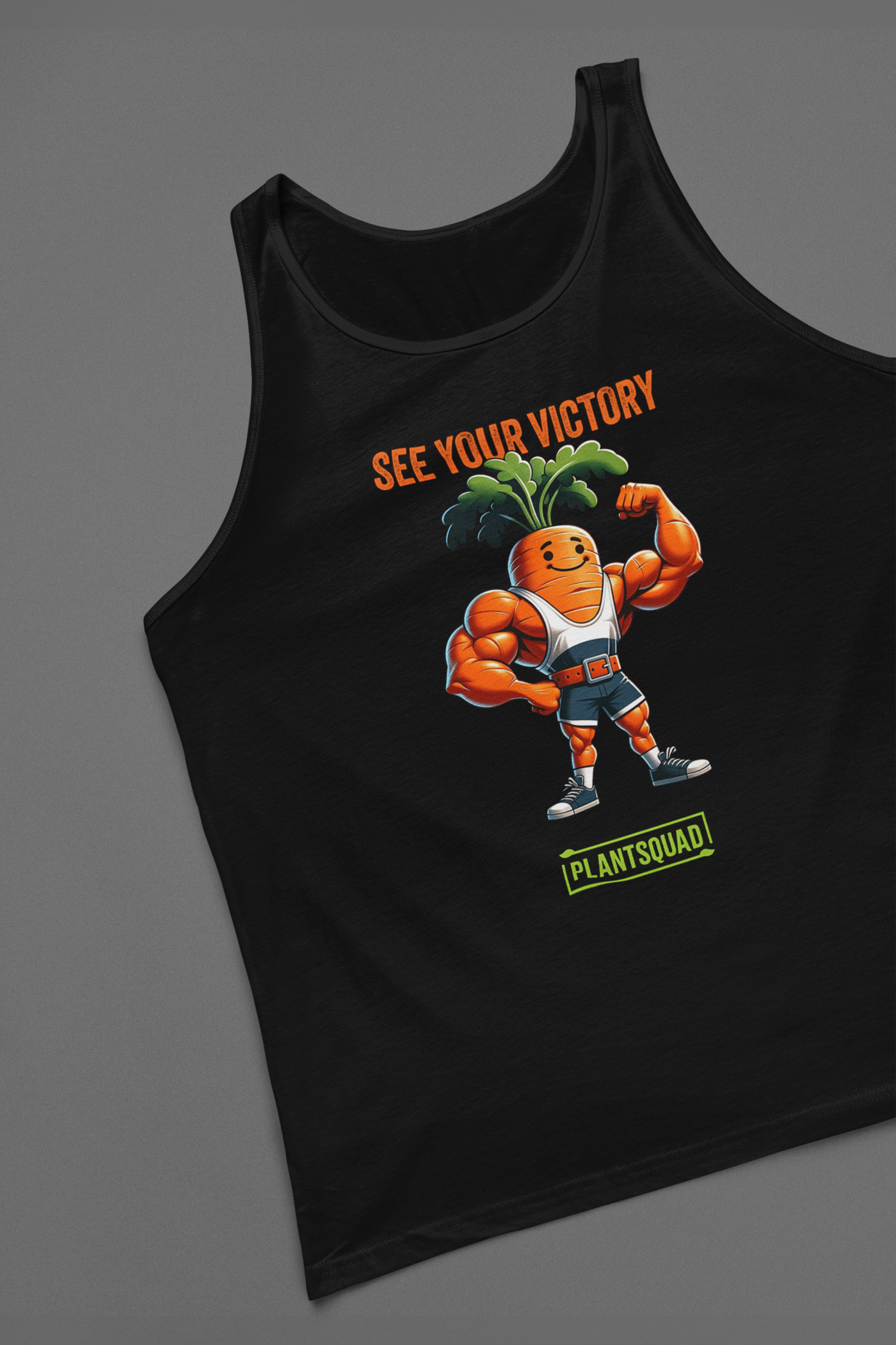 A Plantsquad Carrot "See Your Victory" - Unisex Tank Top featuring an illustration of a muscular carrot character flexing its arms, with leafy green hair. Above the character, it says "SEE YOUR VICTORY" in orange text, and below it, "PLANTSQUAD" is written in green text. Perfect for those embracing a plant-based lifestyle.