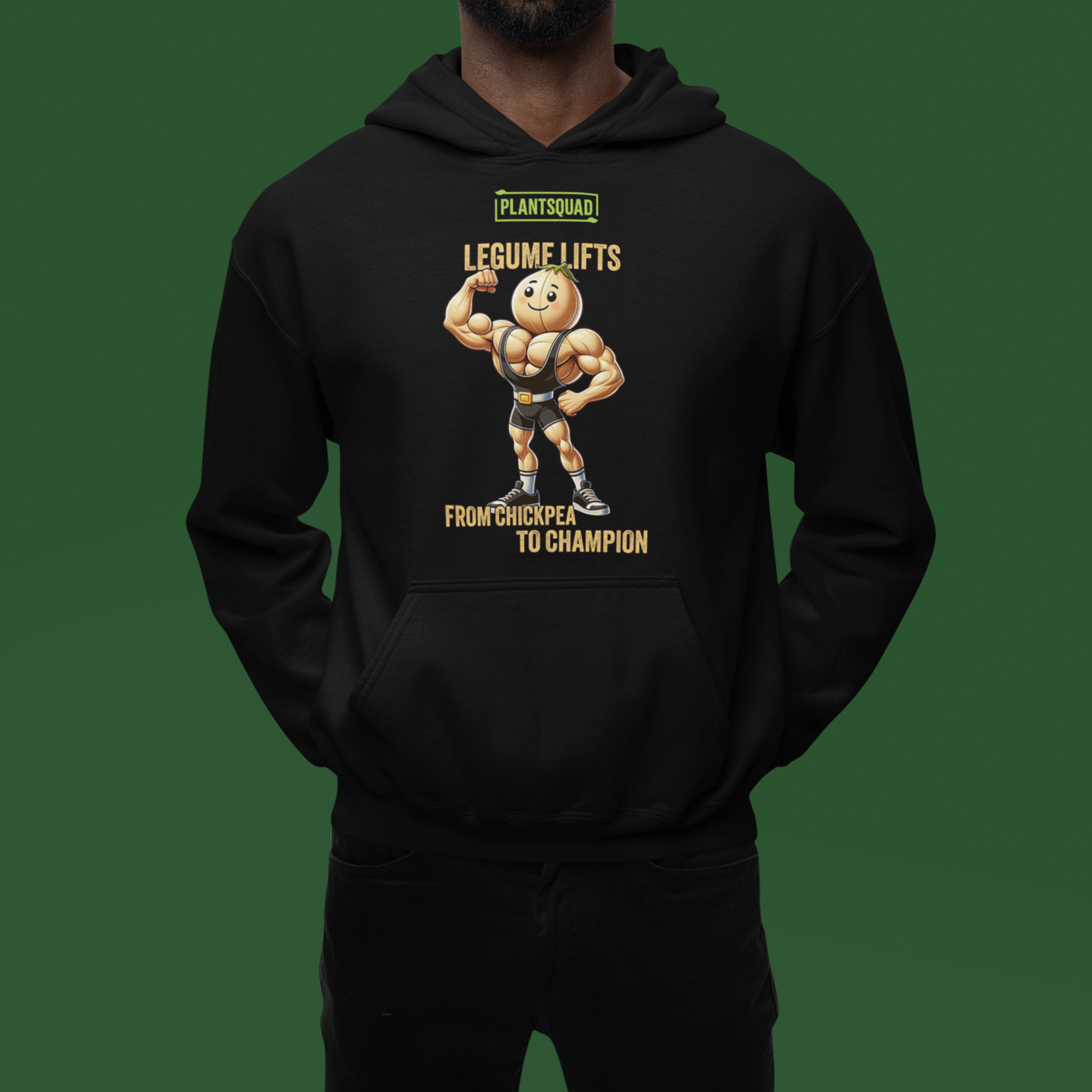 A black Plantsquad Chickpea "Legume Lifts" - Unisex Hoodie features a muscular chickpea cartoon character lifting a dumbbell. Above the character, text reads "Plantsquad" and "Legume Lifts." Below, it says "From Chickpea to Champion." The design is centered on the chest area of the hoodie, perfect for showing off your vegan lifestyle.