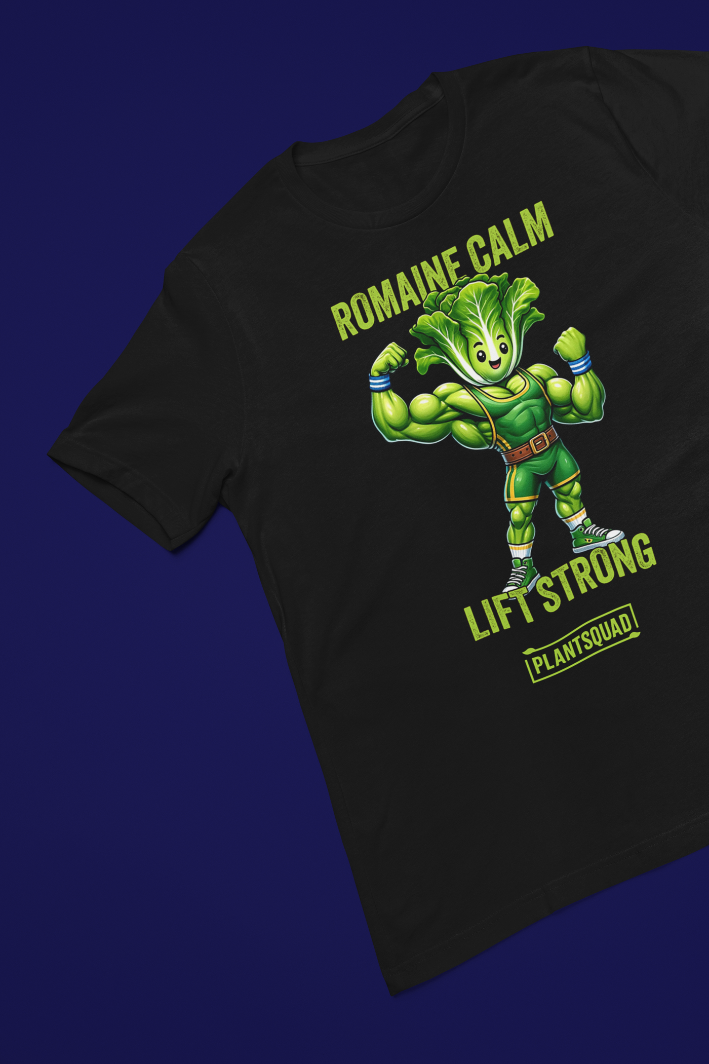 Product Name: Plantsquad Lettuce "Romaine Calm Lift Strong" - Unisex T-Shirt

Sentence: A black T-shirt featuring an illustration of a muscular, anthropomorphic lettuce lifting weights. Perfect for fitness enthusiasts embracing a vegan lifestyle, it reads "ROMAINE CALM" above the illustration and "LIFT STRONG" below, with "Plantsquad Lettuce 'Romaine Calm Lift Strong' - Unisex T-Shirt" at the bottom.