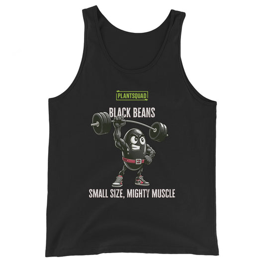 A Plantsquad Black Bean "Black Beans Small Size Mighty Muscle" - Unisex Tank Top featuring an illustration of a muscular black bean wearing a weightlifting belt and lifting a barbell. Text above the image reads "PLANTSQUAD Black Beans" and below, "SMALL SIZE, MIGHTY MUSCLE." Perfect for showcasing your Plantsquad clothing pride!