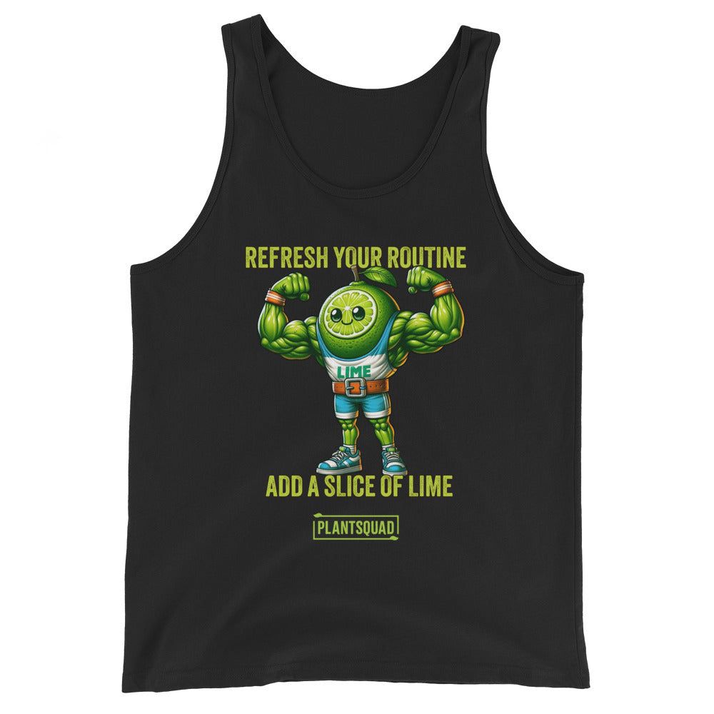 A Plantsquad Lime "Refresh Your Routine Add A Slice Of Lime" - Unisex Tank Top featuring an illustration of a muscular lime in an athletic outfit. The lime character is flexing its arms and smiling. Above the lime, text reads "REFRESH YOUR ROUTINE," and below, it says "ADD A SLICE OF LIME" with "PLANT SQUAD" at the bottom. Perfect for a vegan lifestyle!