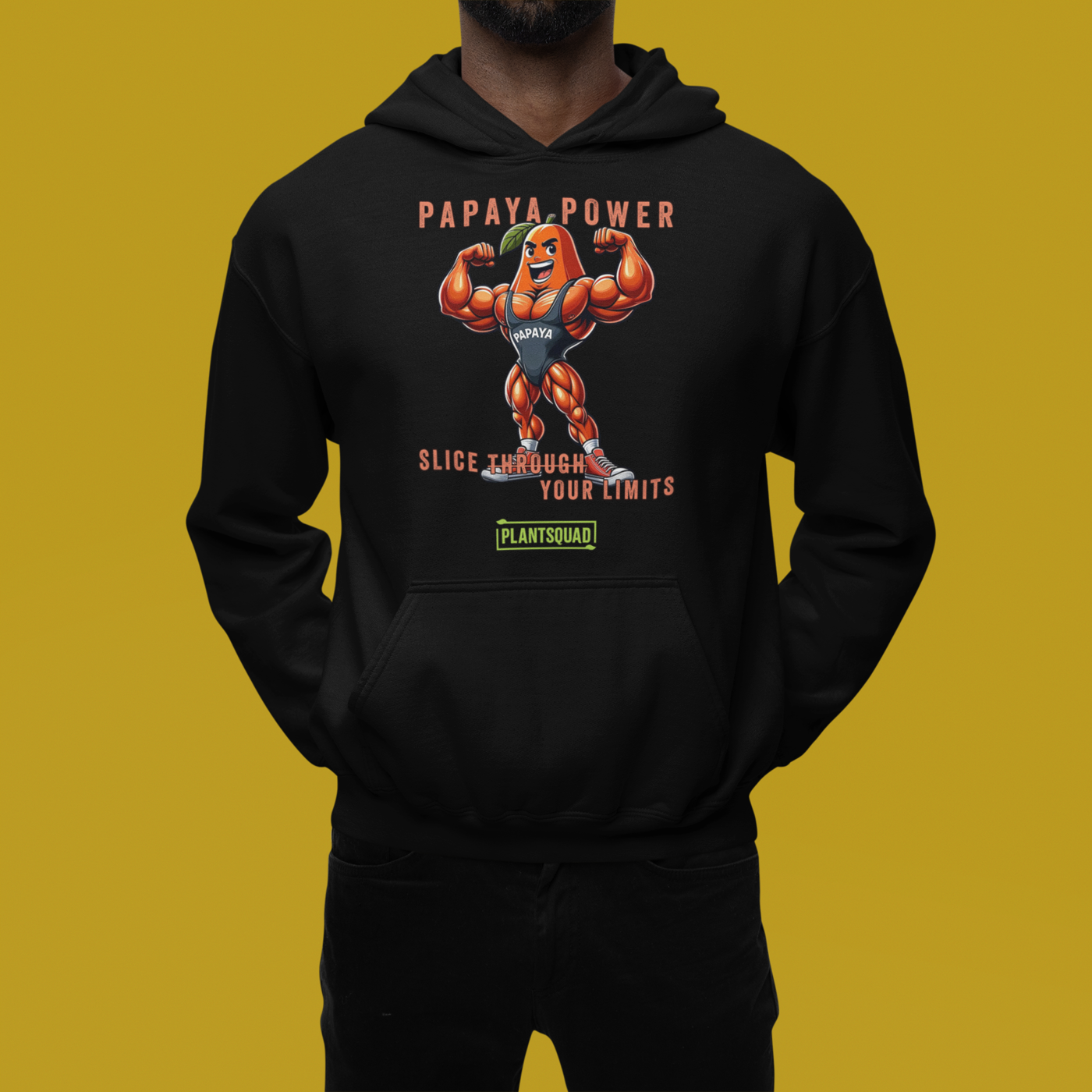 Plantsquad Payapa "Papaya Power Slice Through Your Limits" - Unisex Hoodie, displaying an illustrated muscular orange papaya character flexing, accompanied by the text "Papaya Power" at the top. Below the character, the text reads "Slice Through Your Limits." Perfect for your vegan lifestyle and weight lifting sessions, it features a green logo labeled "Plantsquad.