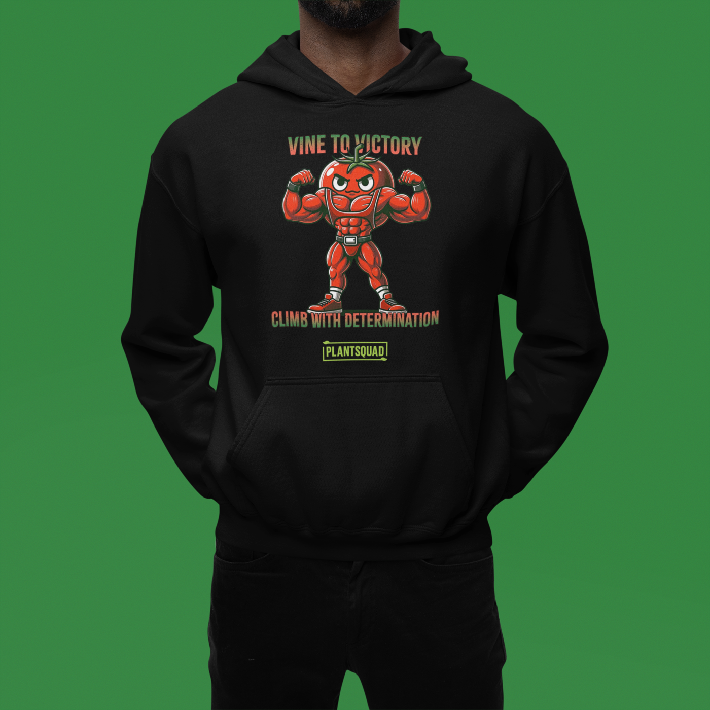 A Plantsquad Tomato "Vine To Victory Climb With Determination" - Unisex Hoodie featuring an illustration of a muscular, flexing tomato character with an angry expression. The text above reads "Vine to Victory" and below it says "Climb with Determination." A green box at the bottom contains the word "PLANTSQUAD," perfect for promoting a vegan lifestyle.