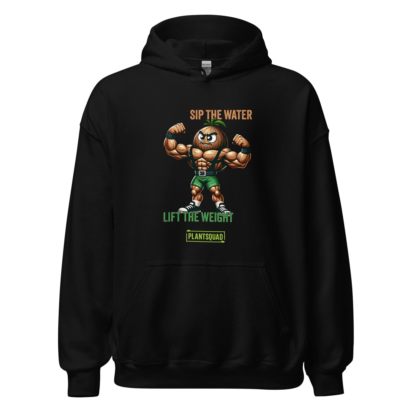 A Plantsquad Coconut "Sip The Water Lift The Weight" - Unisex Hoodie featuring a muscular cartoon nut flexing its biceps. Above the character, the text reads "SIP THE WATER." Below, it says "LIFT THE WEIGHT" with "PLANTSQUAD" at the bottom. Made from cozy fabric, it's perfect for anyone embracing a vegan lifestyle and passionate about weight lifting.