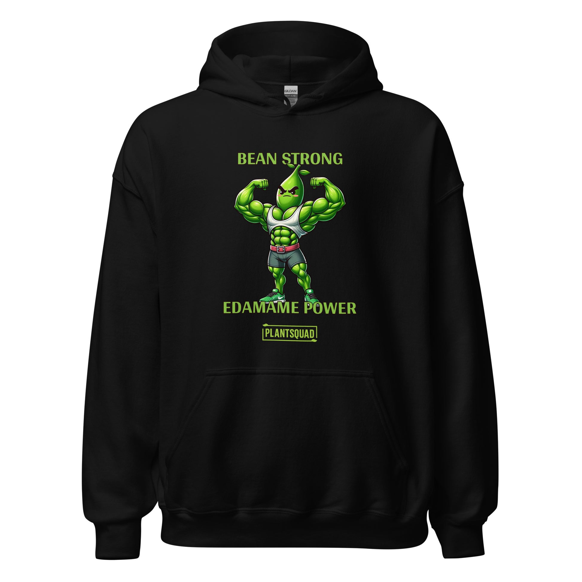 A black vegan gym hoodie featuring a muscular green bean character flexing its arms. The text above reads "BEAN STRONG" and below reads "EDAMAME POWER." Embrace the plant-based lifestyle with our Plantsquad Edamame "Bean Strong Edamame Power" - Unisex Hoodie, branded with "PLANTSQUAD" at the bottom.