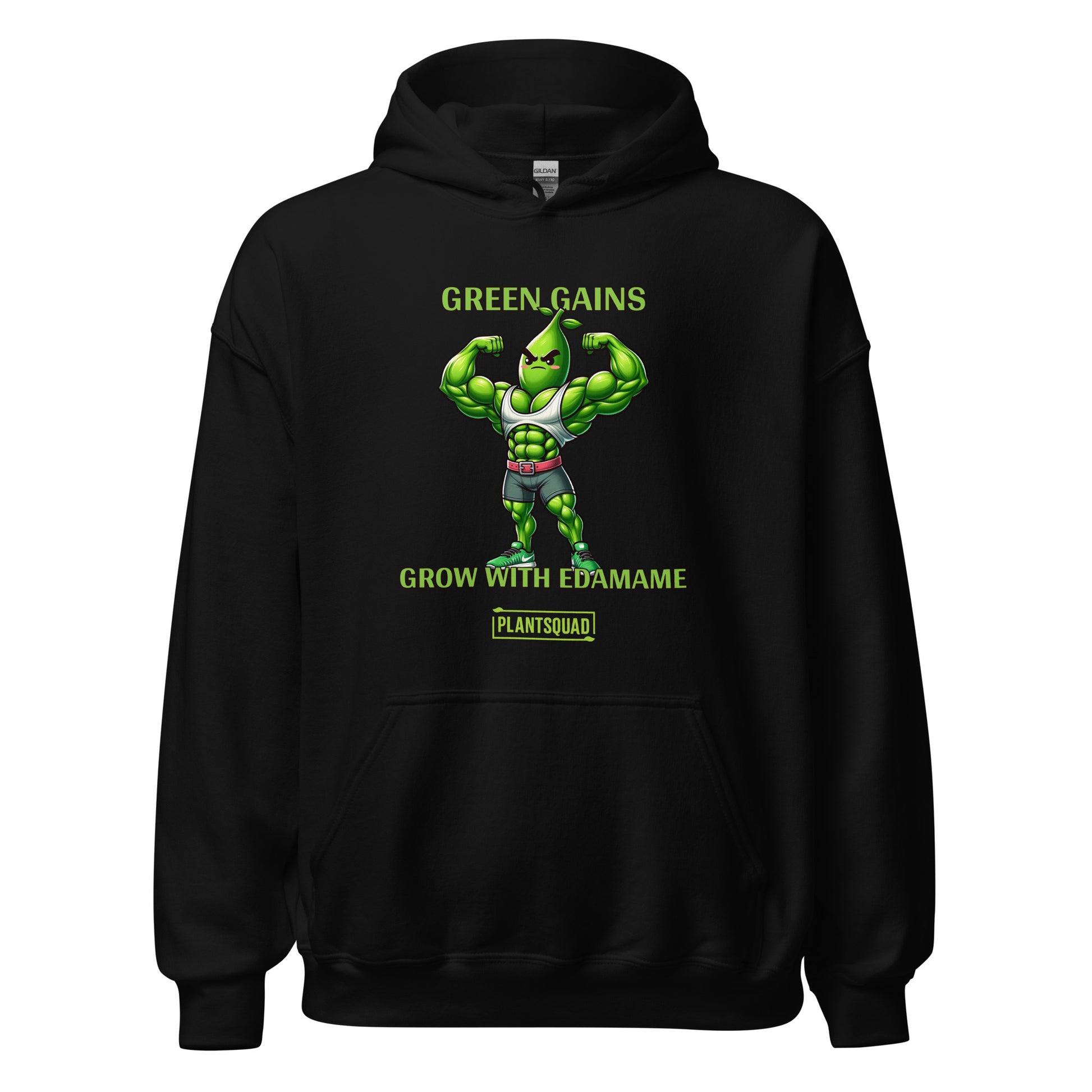 A Plantsquad Edamame "Green Gains Grow With Edamame" - Unisex Hoodie featuring a muscular, cartoon edamame bean character flexing its arms. The text above the character reads "GREEN GAINS," and below it reads "GROW WITH EDAMAME." Perfect for a Vegan lifestyle, the "PLANTSQUAD" logo is displayed at the bottom.