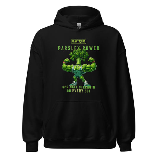 A black Plantsquad Parsley "Parsley Power Sprinkle Strength On Every Set" - Unisex Hoodie featuring a muscular cartoon parsley character flexing its arms. Above the character is the text "PLANTSQUAD" and "PARSLEY POWER." Below, it reads "SPRINKLE STRENGTH ON EVERY SET." The design is in shades of green and white, perfect for vegan gym apparel enthusiasts.