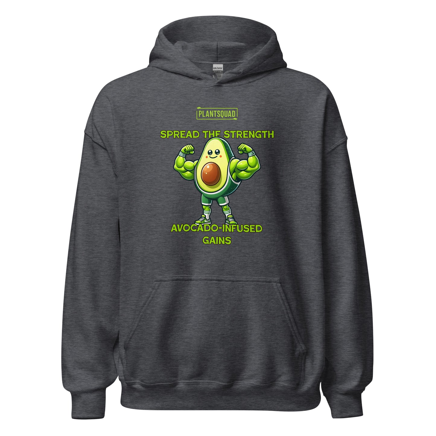 The **Plantsquad Avocado "Spread The Strength Avocado-Infused Gains" - Unisex Hoodie** features a smiling, muscular avocado character with flexed arms. Above it, the text reads "PLANTSQUAD." Below, in bright green letters: "SPREAD THE STRENGTH AVOCADO-INFUSED GAINS." Ideal for anyone embracing a vegan lifestyle and loving an avocado design.