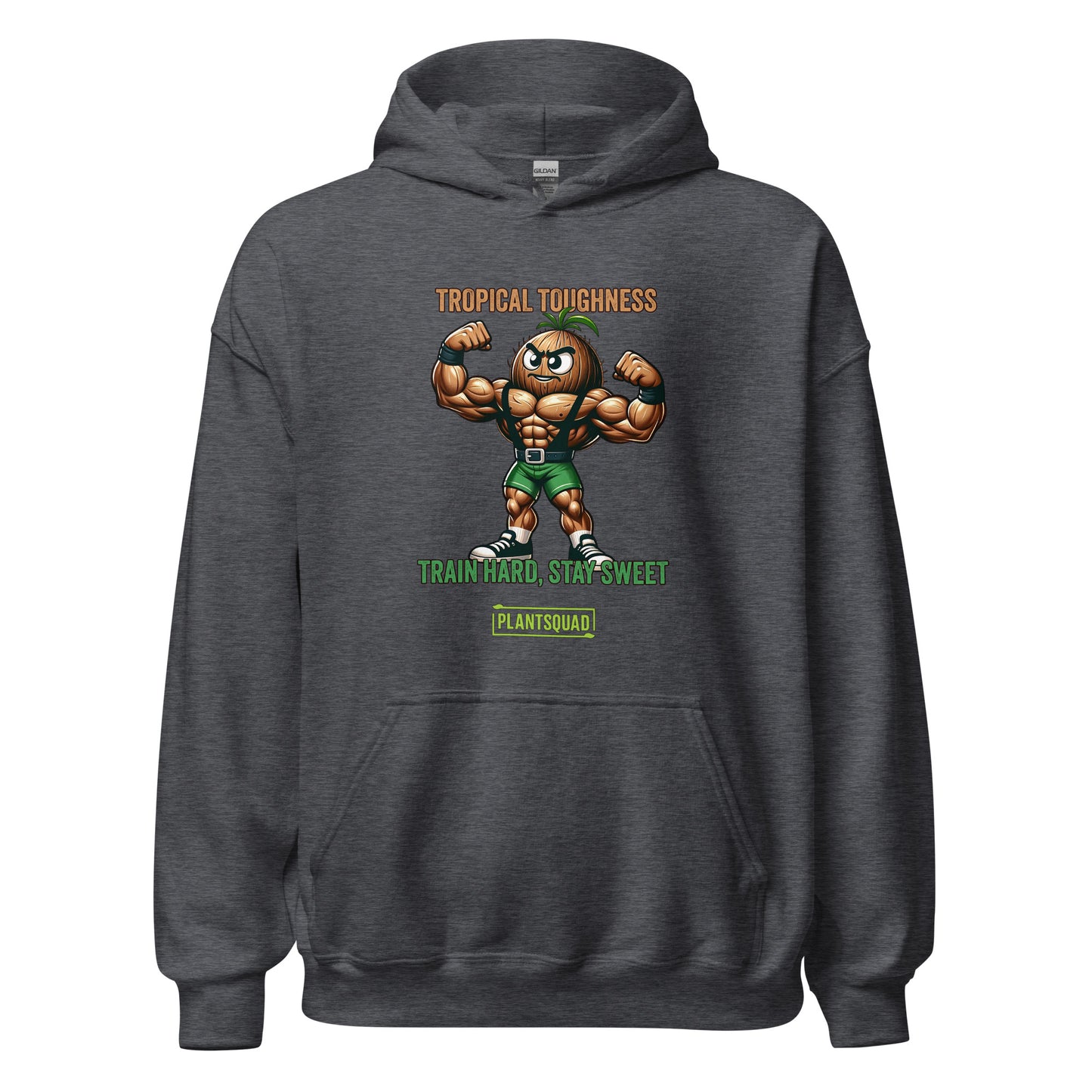 The Plantsquad Coconut "Tropical Toughness Train Hard Stay Sweet" - Unisex Hoodie features a muscular cartoon coconut flexing its biceps, wearing green shorts. Above the coconut, text reads "Tropical Toughness." Below it, text reads "Train Hard, Stay Sweet" with a green banner labeled "PlantSquad." Ideal for those embracing a vegan lifestyle.