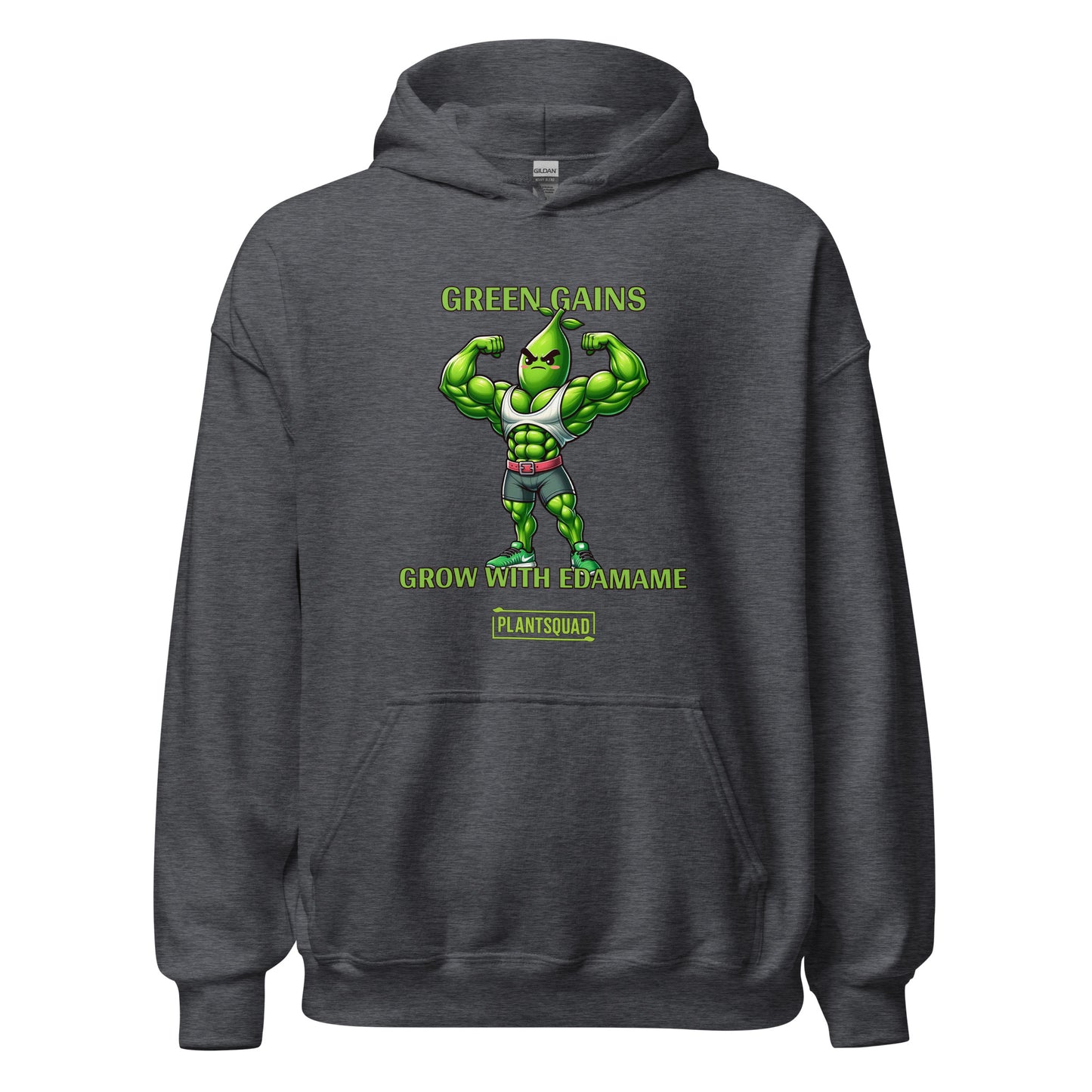 A Plantsquad Edamame "Green Gains Grow With Edamame" - Unisex Hoodie featuring a muscular, cartoon edamame bean character flexing its arms. The text above the character reads "GREEN GAINS," and below it reads "GROW WITH EDAMAME." Perfect for a Vegan lifestyle, the "PLANTSQUAD" logo is displayed at the bottom.