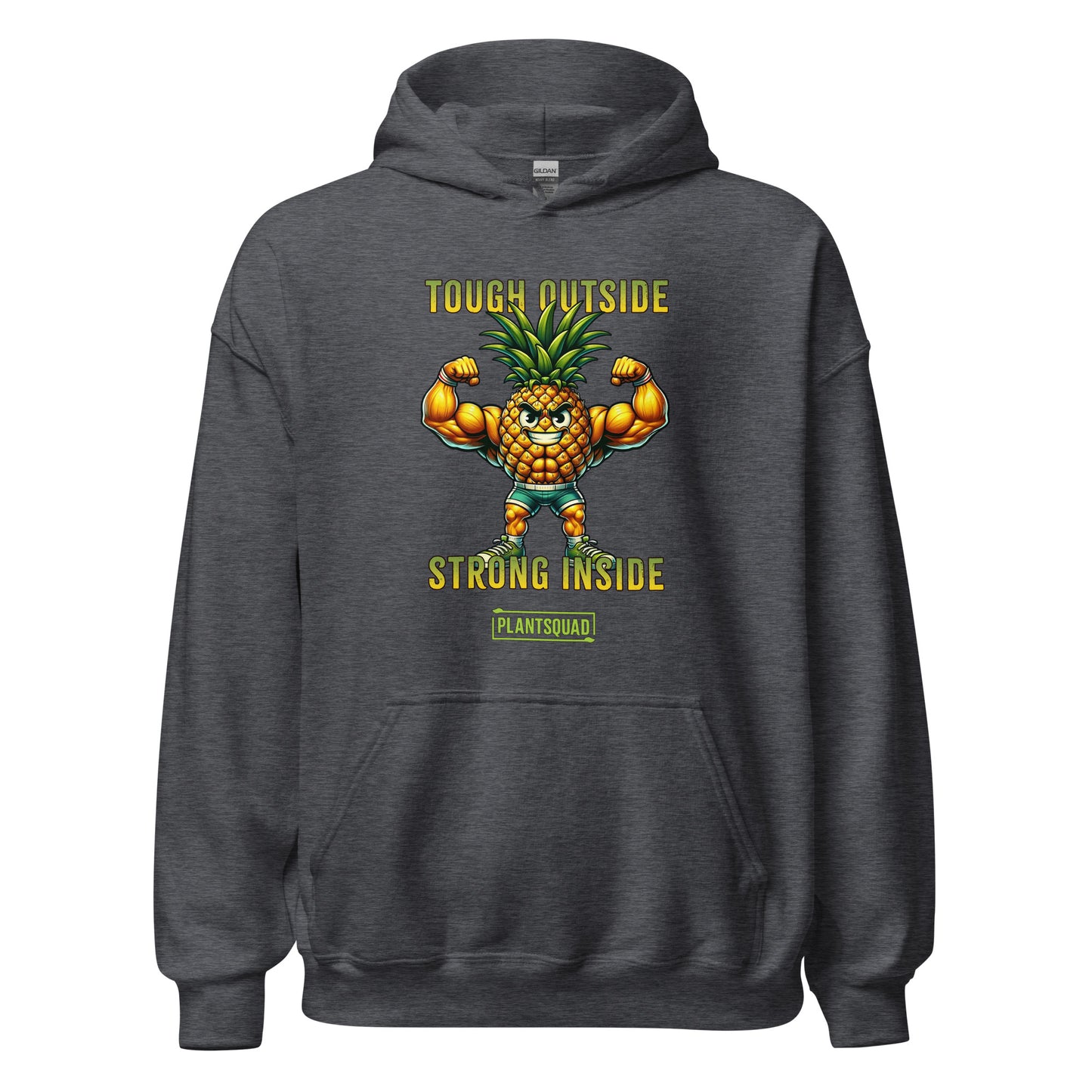 A cozy fabric black Plantsquad Pineapple "Tough Outside Strong Inside" - Unisex Hoodie featuring a muscular pineapple design with green leaves on its head. The pineapple flexes its muscles, with text above reading "Tough Outside," and below, "Strong Inside." Perfect for those embracing a vegan lifestyle, the word "PLANTSQUAD" is also proudly displayed.