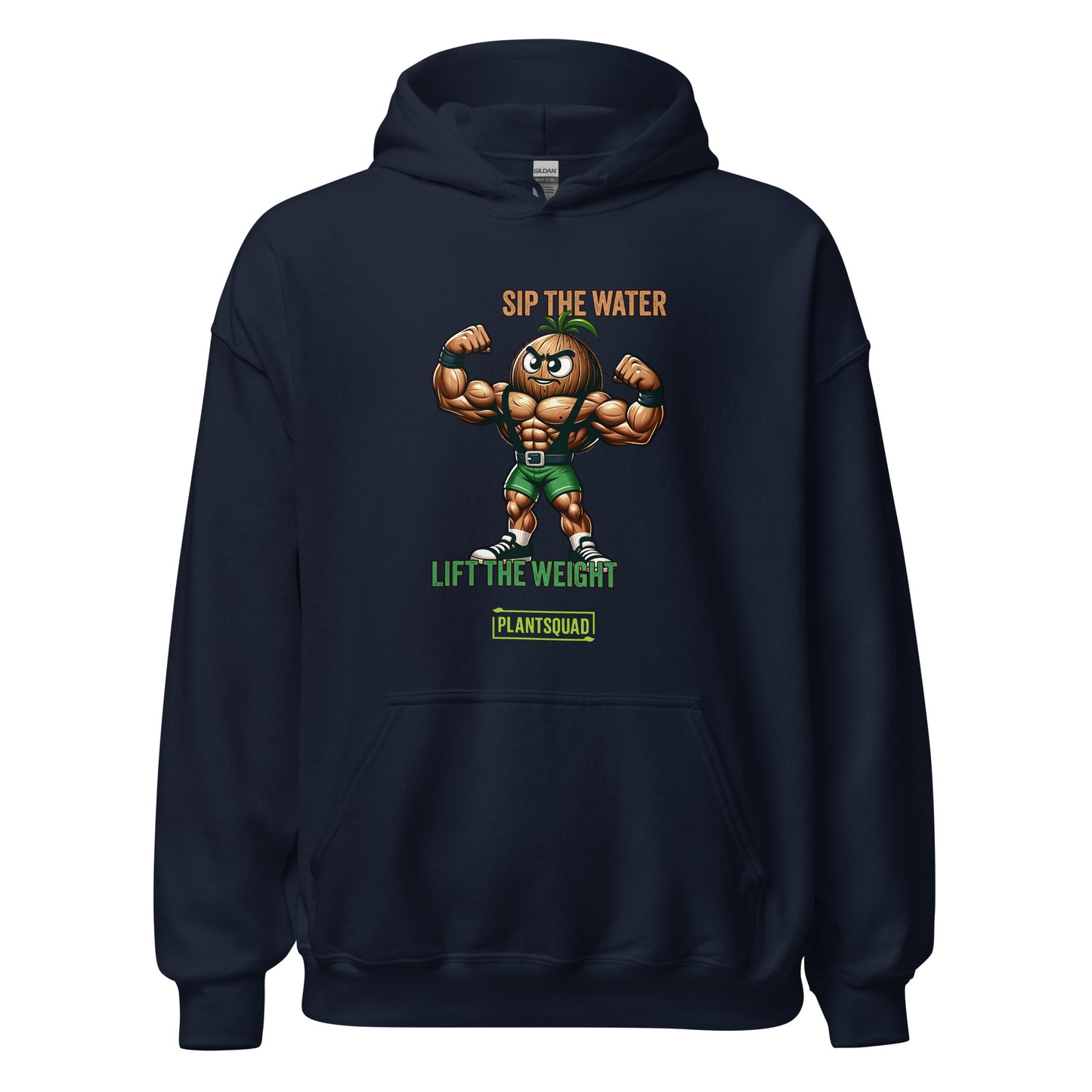 A Plantsquad Coconut "Sip The Water Lift The Weight" - Unisex Hoodie featuring a muscular cartoon nut flexing its biceps. Above the character, the text reads "SIP THE WATER." Below, it says "LIFT THE WEIGHT" with "PLANTSQUAD" at the bottom. Made from cozy fabric, it's perfect for anyone embracing a vegan lifestyle and passionate about weight lifting.