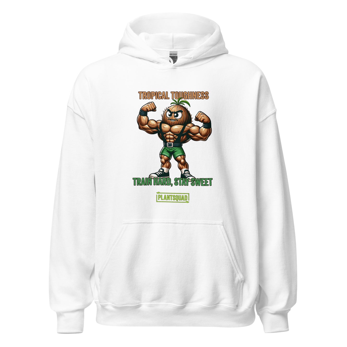 The Plantsquad Coconut "Tropical Toughness Train Hard Stay Sweet" - Unisex Hoodie features a muscular cartoon coconut flexing its biceps, wearing green shorts. Above the coconut, text reads "Tropical Toughness." Below it, text reads "Train Hard, Stay Sweet" with a green banner labeled "PlantSquad." Ideal for those embracing a vegan lifestyle.