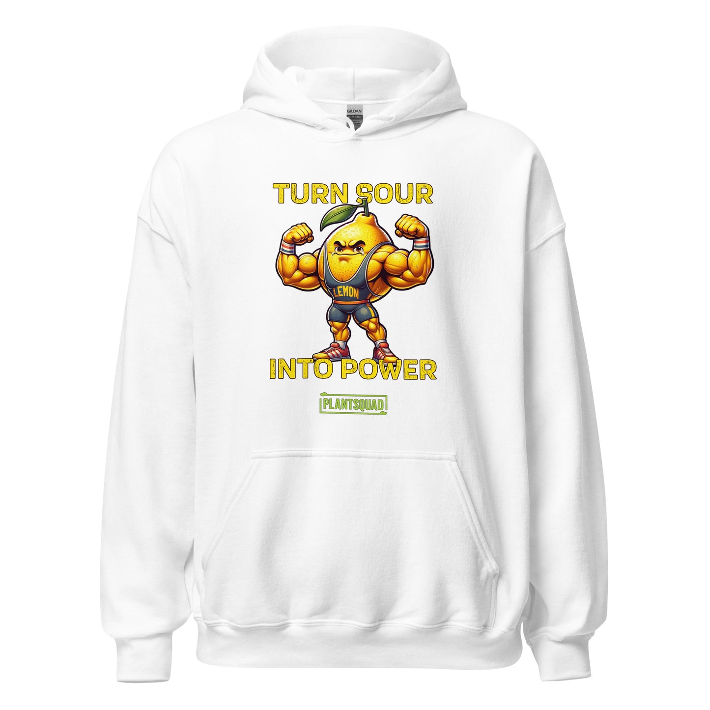 A Plantsquad Lemon "Turn Sour Into Power" - Unisex Hoodie featuring a muscular, animated lemon character flexing its arms. The text above the lemon reads "TURN SOUR," and the text below reads "INTO POWER." The word "LEMON" is on the character's chest. The bottom text reads "PLANTSQUAD," perfect for your vegan gym wear collection.