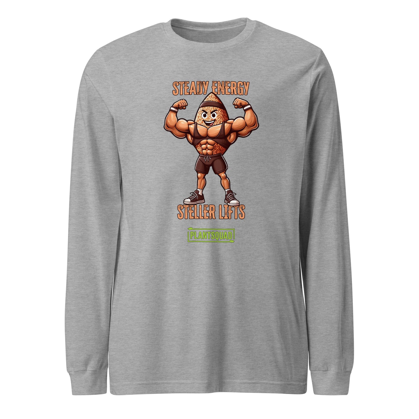 A Plantsquad Brown Rice "Steady Energy Steller Lifts" - Unisex Long Sleeve T-Shirt features an illustration of a muscular anthropomorphic acorn flexing its biceps. Above, text reads "Steady Energy," and below, "Steller Lifts." The bottom text box displays "Plantsquad" in green, making it the perfect choice for those embracing a plant-based lifestyle.