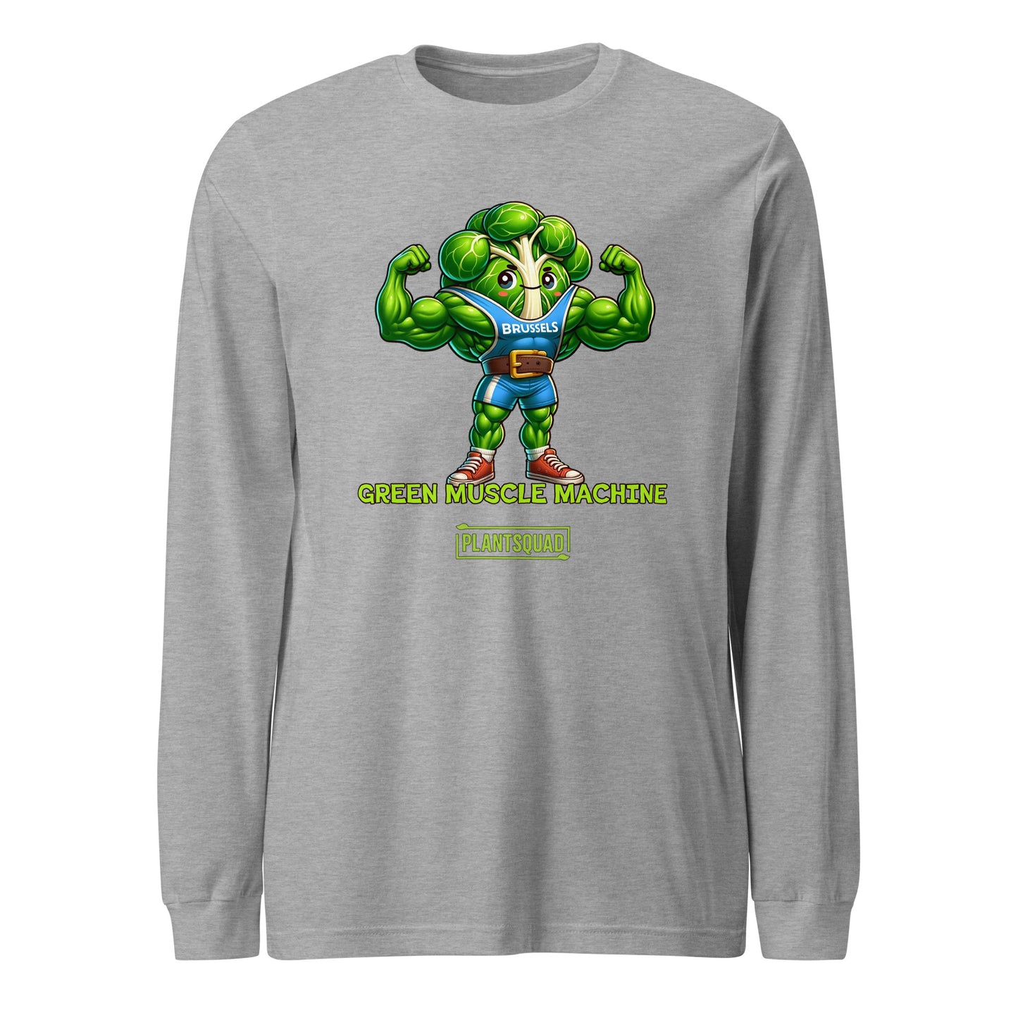 A Plantsquad Brussel Sprout "Green Muscle Machine" - Unisex Long Sleeve T-Shirt featuring a muscly Brussels sprout cartoon flexing its biceps. It wears a blue tank top labeled "BRUSSELS" and has text below that reads, "GREEN MUSCLE MACHINE" and "PLANTSQUAD." The design is vibrant and playful, making it perfect for those embracing a plant-based lifestyle.