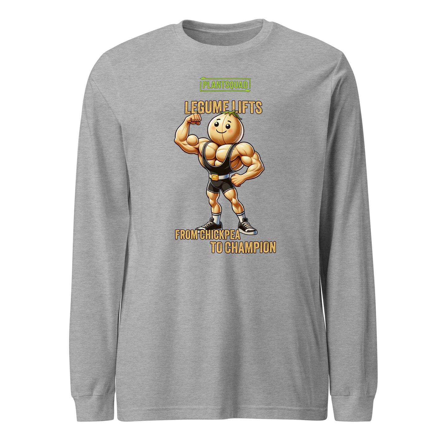 A Plantsquad Chickpea "Legume Lifts" - Unisex Long Sleeve T-Shirt featuring a muscly chickpea cartoon character flexing and wearing a weightlifting belt. The text above the character reads "PLANTSQUAD" and "Legume Lifts," and below, "From Chickpea to Champion." Perfect for fitness enthusiasts embracing the vegan lifestyle.