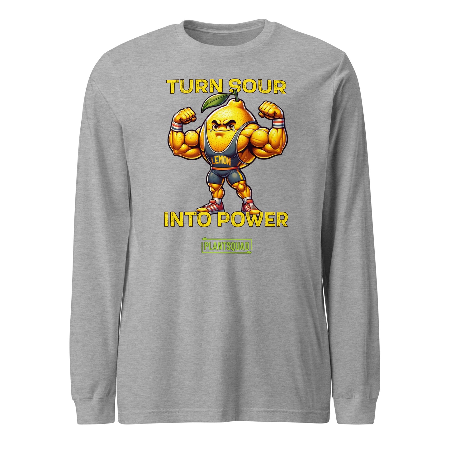 A black long-sleeve shirt features a muscular, anthropomorphic lemon with bulging arms flexed. Above and below the lemon are the phrases "TURN SOUR INTO POWER" in bold yellow letters, promoting a vegan lifestyle. The label "Plantsquad Lemon 'Turn Sour Into Power' - Unisex Long Sleeve T-Shirt" at the bottom aligns perfectly with fitness enthusiasts.