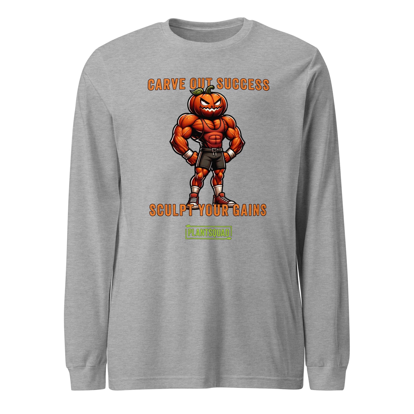 The Plantsquad Pumpkin "Carve Out Your Success Sculpt Your Gains" - Unisex Long Sleeve T-Shirt features an illustration of a muscly pumpkin cartoon figure in fitness attire. The text on the shirt reads, "Carve Out Success, Sculpt Your Gains," with "Plant based lifestyle" below the figure.