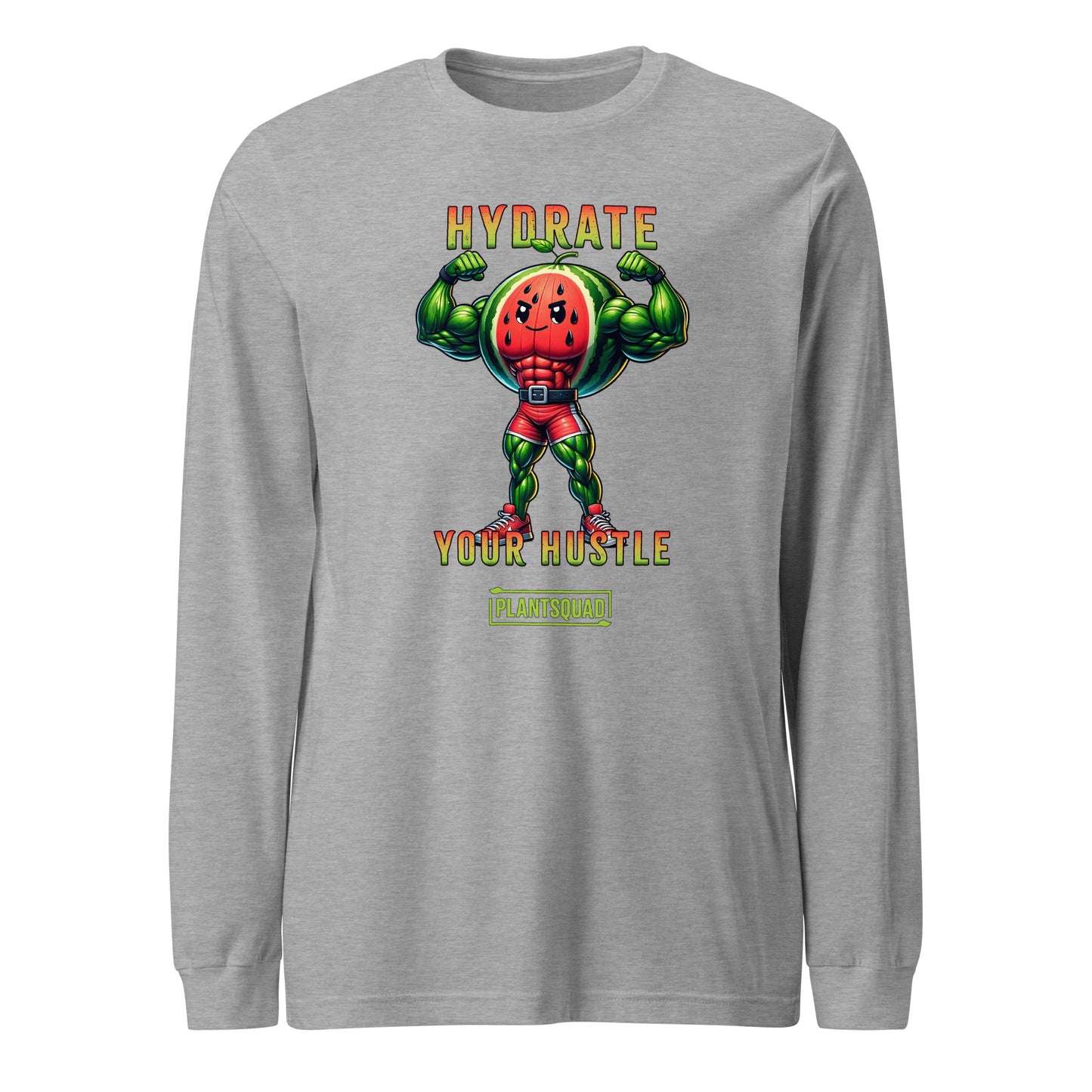 Plantsquad Watermelon "Hydrate Your Hustle" - Unisex Long Sleeve T-Shirt featuring a muscular anthropomorphic watermelon holding a water bottle. Text above the character reads, "Hydrate Your Hustle" in bold letters, and below it says "PlantSquad." The design is vibrant with a superhero theme, perfect for those embracing a vegan fitness journey.