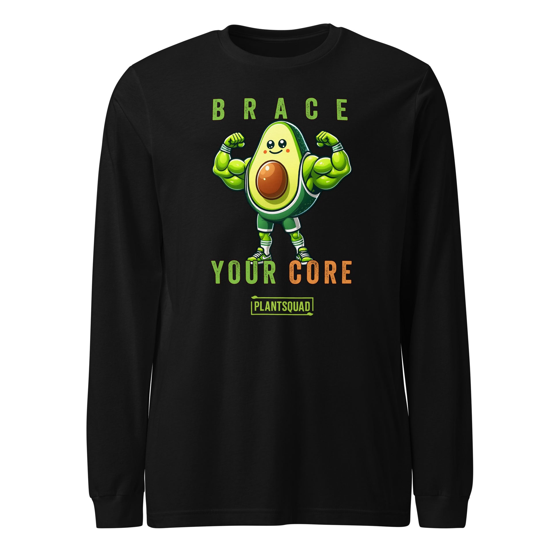 A Plantsquad Avocado "Brace Your Core" - Unisex Long Sleeve T-Shirt featuring a muscly avocado cartoon with arms and legs. The text above and below the avocado reads, "Brace Your Core - Plant Squad." Perfect for fitness enthusiasts, the design is vibrant with green and brown tones, emphasizing the avocado's core.