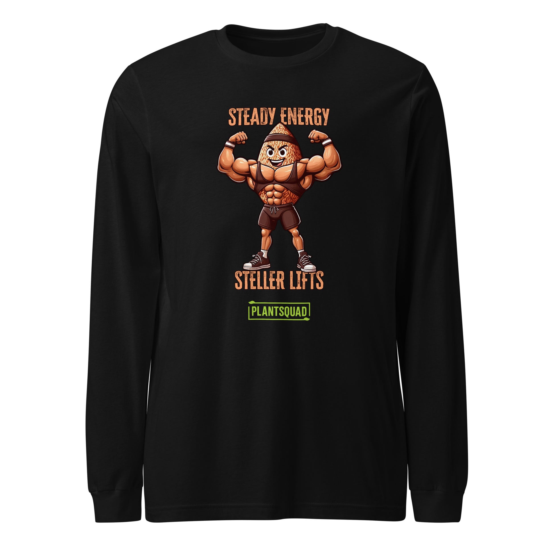 A Plantsquad Brown Rice "Steady Energy Steller Lifts" - Unisex Long Sleeve T-Shirt features an illustration of a muscular anthropomorphic acorn flexing its biceps. Above, text reads "Steady Energy," and below, "Steller Lifts." The bottom text box displays "Plantsquad" in green, making it the perfect choice for those embracing a plant-based lifestyle.