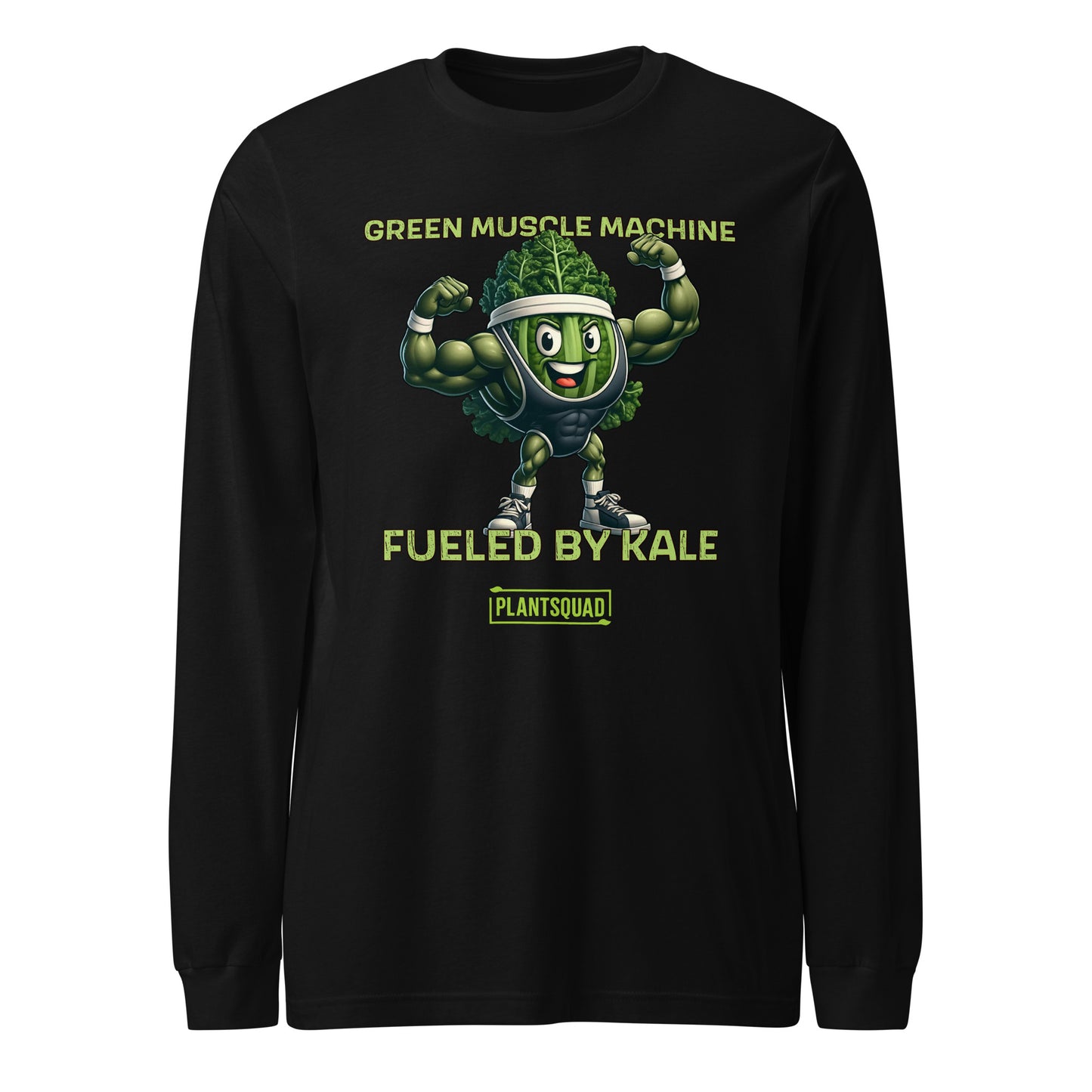 Plantsquad Kale "Green Muscle Machine Fueled By Kale" - Unisex Long Sleeve T-Shirt featuring a muscular cartoon kale character flexing its arms. Above the character, text reads, "GREEN MUSCLE MACHINE," and below it, "FUELED BY KALE." Perfect for fitness enthusiasts embracing a vegan lifestyle! The bottom of the design includes "PLANTSQUAD" inside a rectangular box.