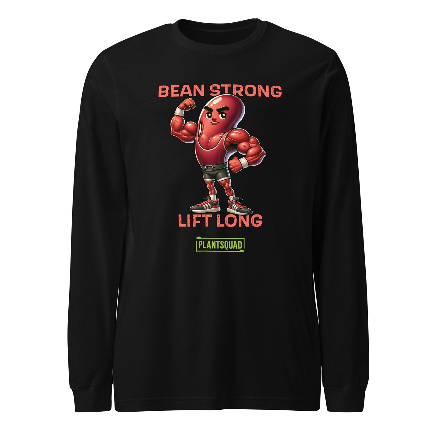 A Plantsquad Kidney Bean "Bean Strong Lift Long" - Unisex Long Sleeve T-Shirt featuring a muscular cartoon kidney bean character flexing its biceps. Above the character, the text reads "BEAN STRONG," and below, "LIFT LONG." Crafted from comfortable fabric, it's perfect for fitness enthusiasts embracing a vegan lifestyle. At the bottom, a green rectangle displays "PLANTSQUAD" in all caps.