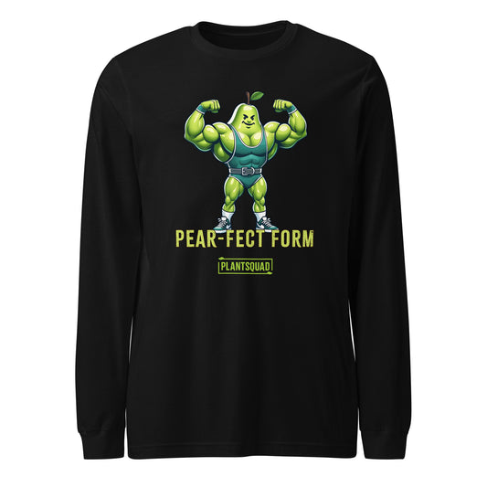 Plantsquad Pear "Pear-fect Form" - Unisex Long Sleeve T-Shirt featuring a muscly pear design of a muscular, anthropomorphic pear in a weightlifting suit and sneakers flexing its arms. Text below the pear reads "PEAR-FECT FORM" and "PLANT SQUAD," celebrating vegan fitness and a plant-based lifestyle.