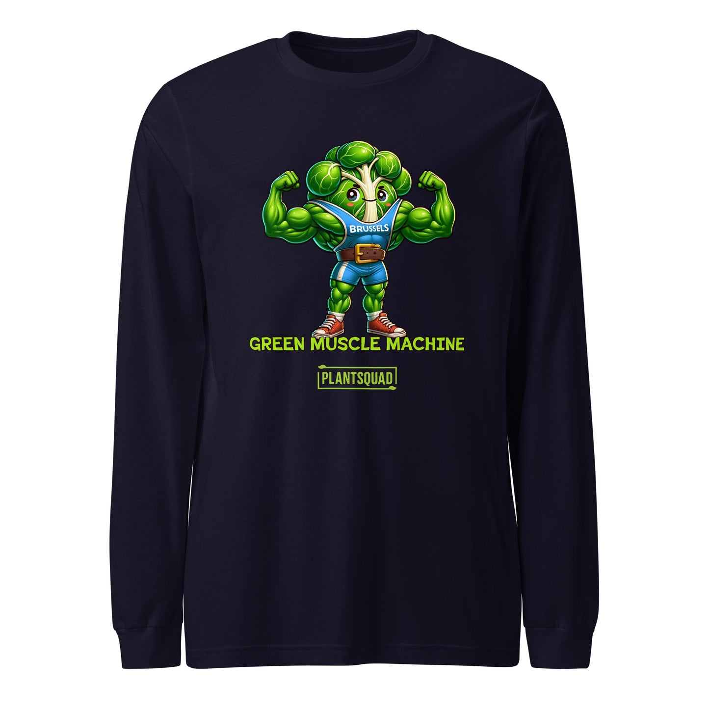 A Plantsquad Brussel Sprout "Green Muscle Machine" - Unisex Long Sleeve T-Shirt featuring a muscly Brussels sprout cartoon flexing its biceps. It wears a blue tank top labeled "BRUSSELS" and has text below that reads, "GREEN MUSCLE MACHINE" and "PLANTSQUAD." The design is vibrant and playful, making it perfect for those embracing a plant-based lifestyle.