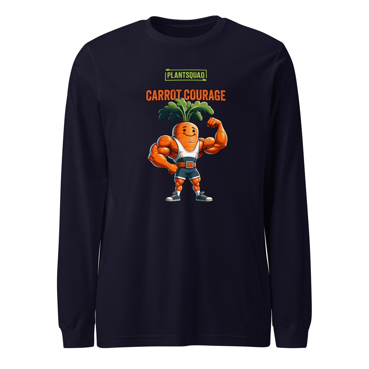 A Plantsquad Carrot "Carrot Courage" - Unisex Long Sleeve T-Shirt featuring a muscular cartoon carrot character flexing its arm muscles. The character has green leafy hair and is wearing orange and white sneakers. Perfect for fitness enthusiasts embracing a vegan lifestyle, the text above reads "PLANT SQUAD" and "CARROT COURAGE.