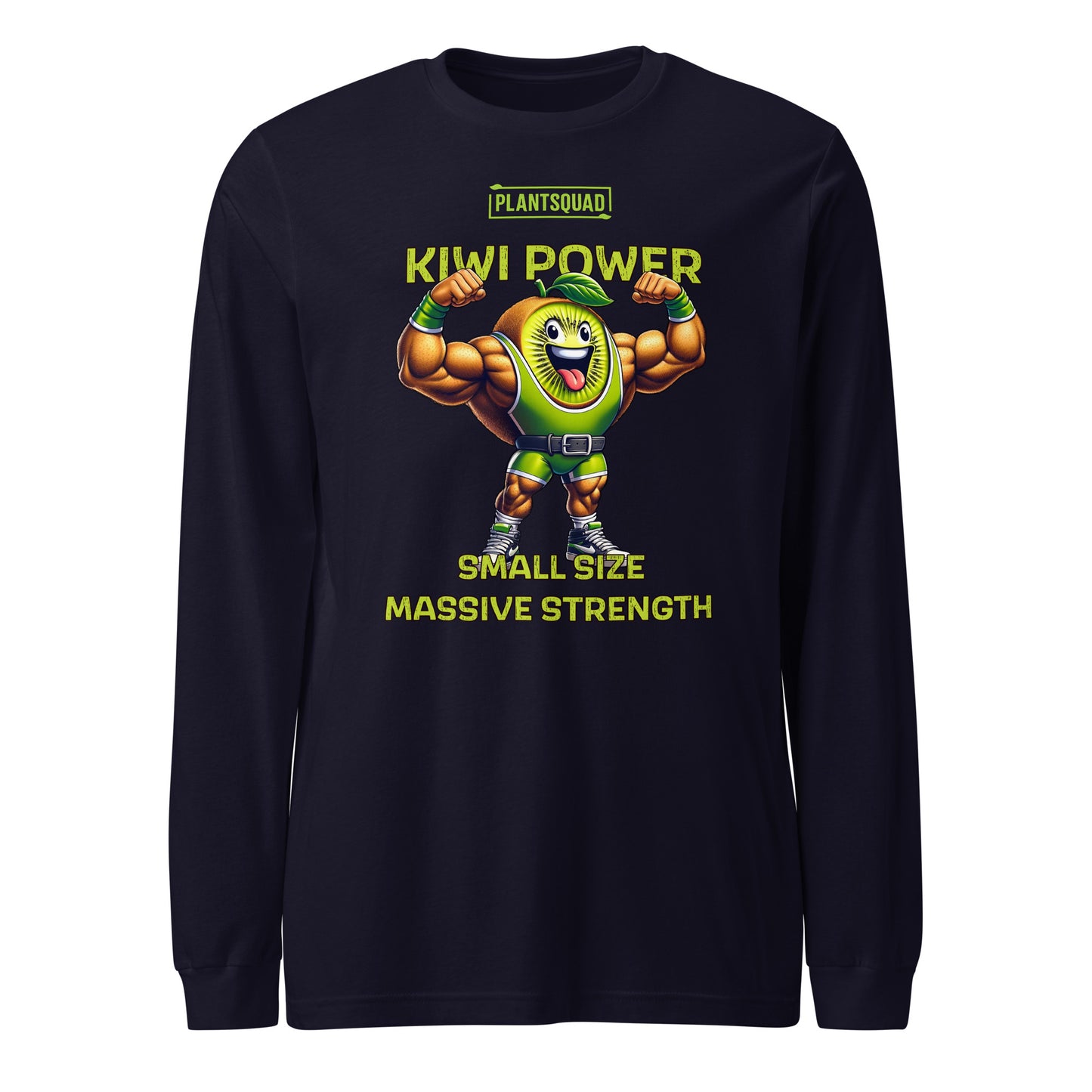 Black long-sleeve shirt featuring a muscly kiwi cartoon flexing its muscles. Above the character, the text reads "PLANTSQUAD," and below, it says "KIWI POWER." Further down, the text reads "SMALL SIZE MASSIVE STRENGTH" in bold yellow letters—a perfect fit for fitness enthusiasts embracing a vegan lifestyle. Introducing the Plantsquad Kiwi "Kiwi Power Small Size Massive Strength" - Unisex Long Sleeve T-Shirt.