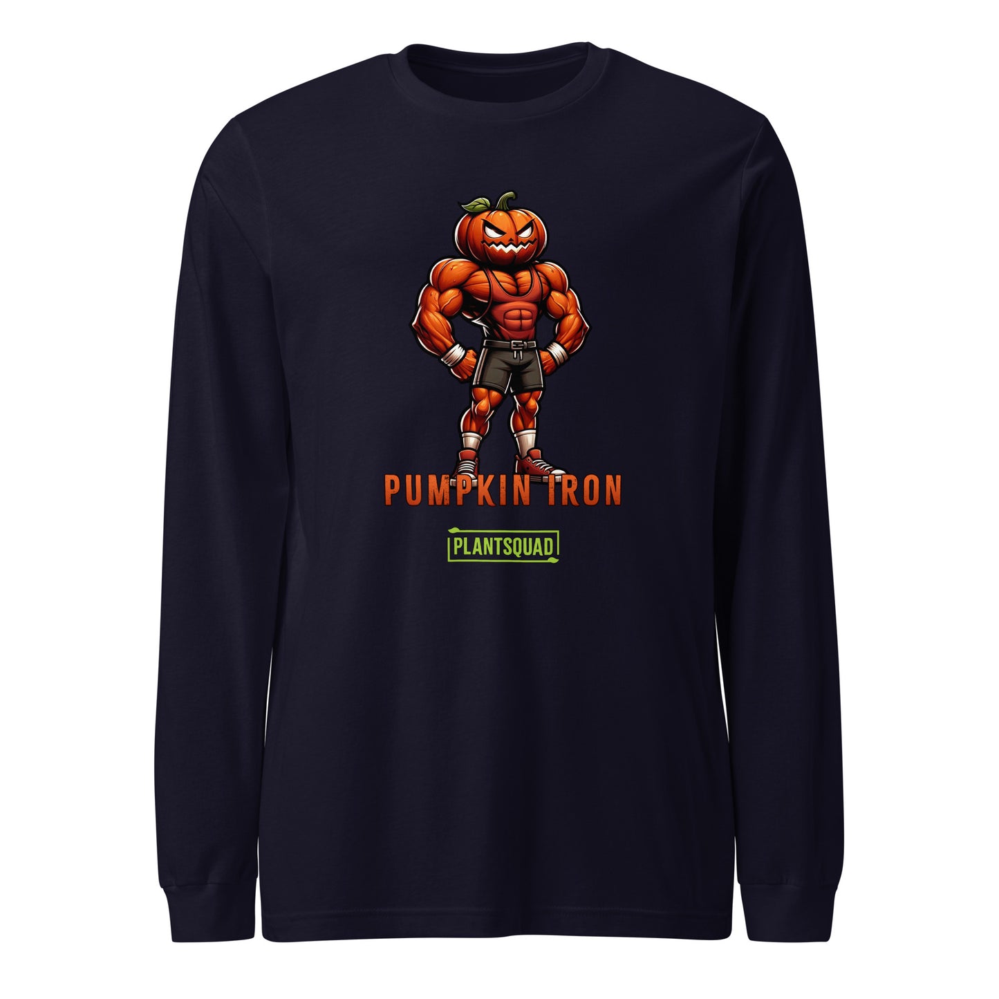 A black long-sleeve shirt features a muscly pumpkin cartoon character with a pumpkin head, wearing shorts and sneakers. The confident figure stands with fists on hips, perfect for fitness enthusiasts. The text "Plantsquad Pumpkin 'Pumpkin Iron' - Unisex Long Sleeve T-Shirt" is written below the character, followed by "PLANTSQUAD" in a green box.