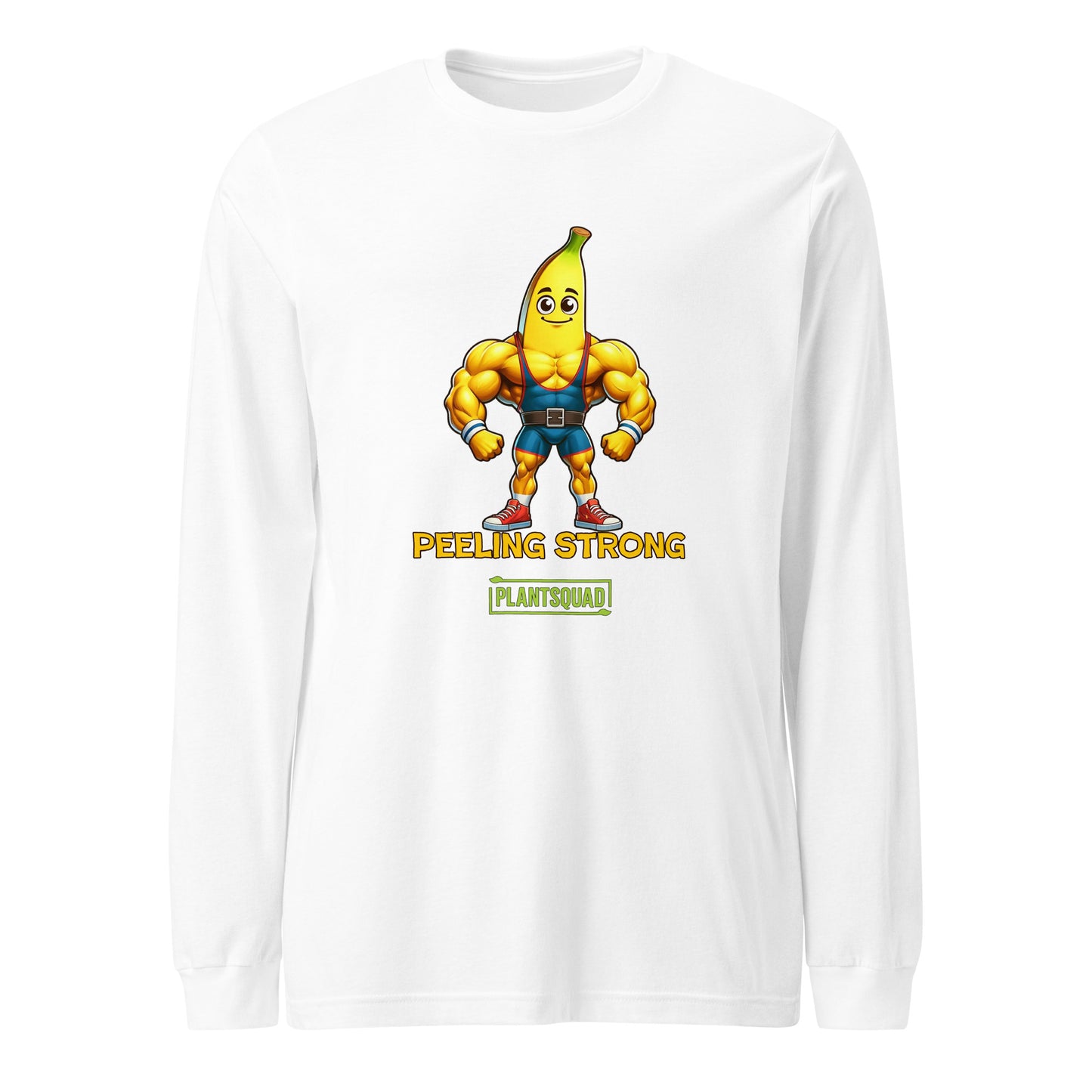 A Plantsquad Banana "Peeling Strong" - Unisex Long Sleeve T-Shirt featuring a muscly banana cartoon with a smiling face and flexing arms. Below the banana, the text reads "PEELING STRONG" and "PLANTSQUAD," perfect for fitness enthusiasts embracing a vegan lifestyle.