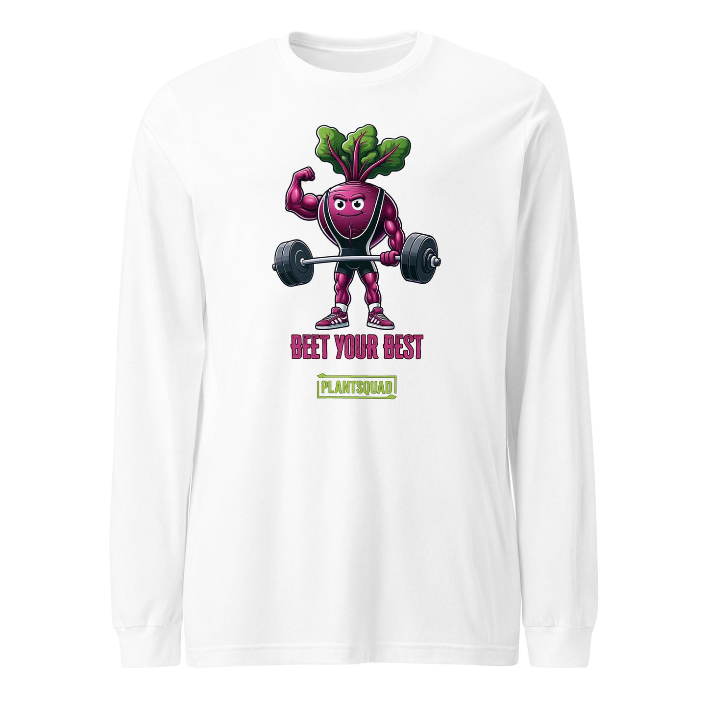 Plantsquad Beetroot "Beet Your Best" - Unisex Long Sleeve T-Shirt featuring a muscly beetroot cartoon lifting barbells. Text below the beet reads, "Beet Your Best" in pink, with "PLANTSQUAD" in a green box underneath. The beet character wears sneakers and earphones, promoting a fun vegan fitness and plant-based lifestyle.