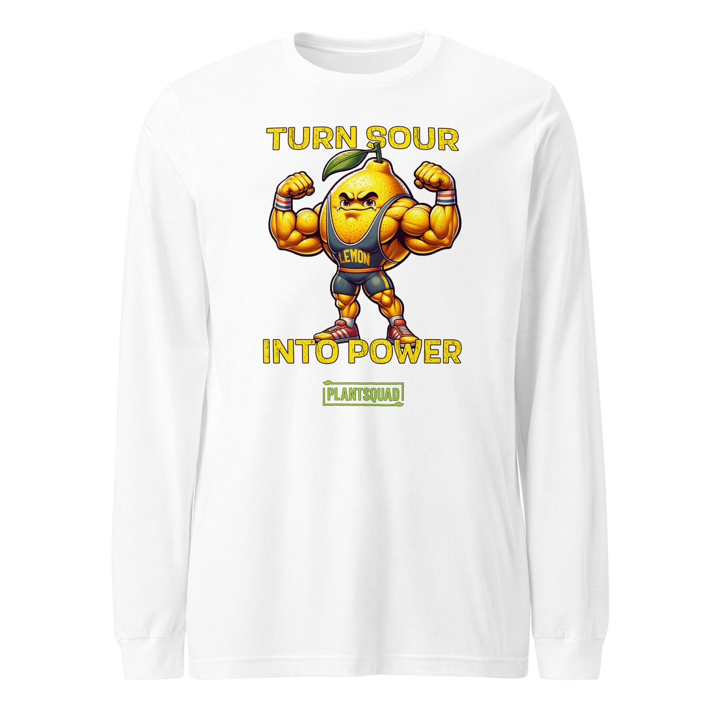 A black long-sleeve shirt features a muscular, anthropomorphic lemon with bulging arms flexed. Above and below the lemon are the phrases "TURN SOUR INTO POWER" in bold yellow letters, promoting a vegan lifestyle. The label "Plantsquad Lemon 'Turn Sour Into Power' - Unisex Long Sleeve T-Shirt" at the bottom aligns perfectly with fitness enthusiasts.