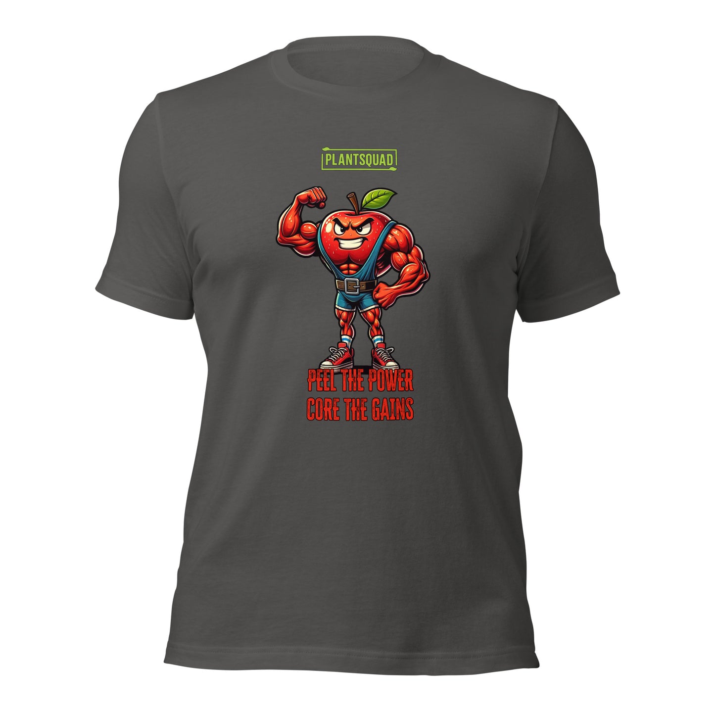 The Plantsquad Apple "Peel The Power Core The Gains" - Unisex T-Shirt features a muscular, anthropomorphic apple character wearing a weightlifter belt and boots, flexing its right arm. Above the apple is the text "PLANTSQUAD," and below it reads "PEEL THE POWER, CORE THE GAINS" in bold red and orange text.