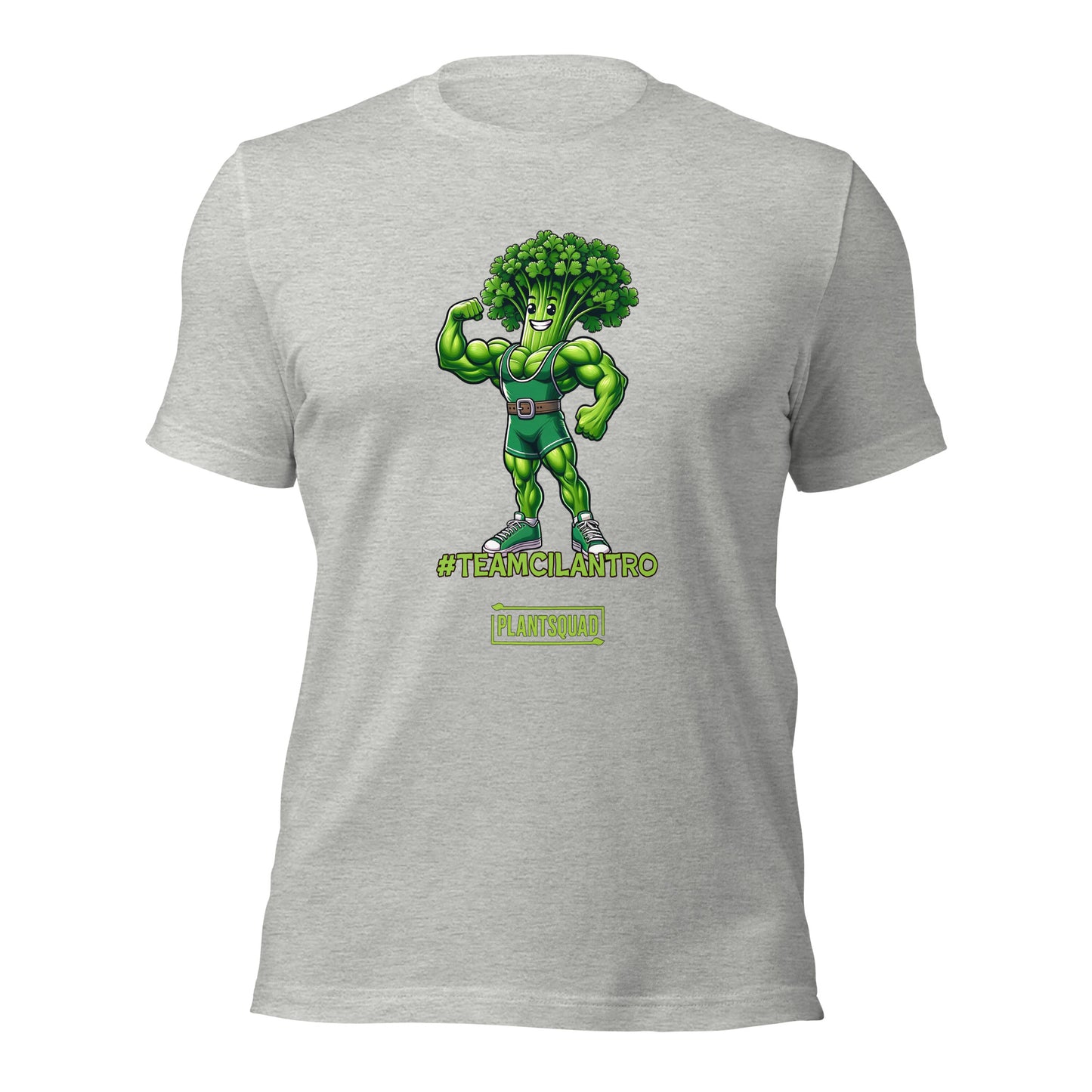 A Plantsquad Cilantro "Team Cilantro" - Unisex T-Shirt showcasing a cartoon character with a broccoli head and muscular green body. The character, dressed in a green singlet and flexing one arm, proudly displays the text "#TEAMCILANTRO" below, alongside the iconic "plant squad" logo.