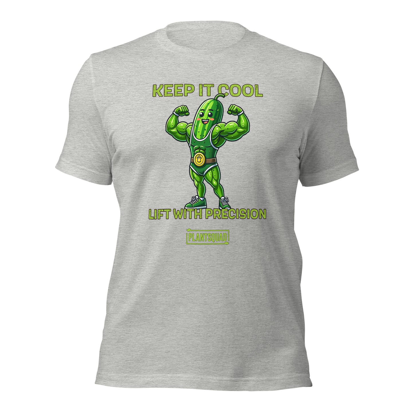 The Plantsquad Cucumber "Keep It Cool Lift With Precision" - Unisex T-Shirt showcases a cartoon cucumber in a green leotard flexing its muscles. Above, the text reads "KEEP IT COOL." Below, it states "LIFT WITH PRECISION" and proudly displays "#PLANTSQUAD" within a yellow rectangle.