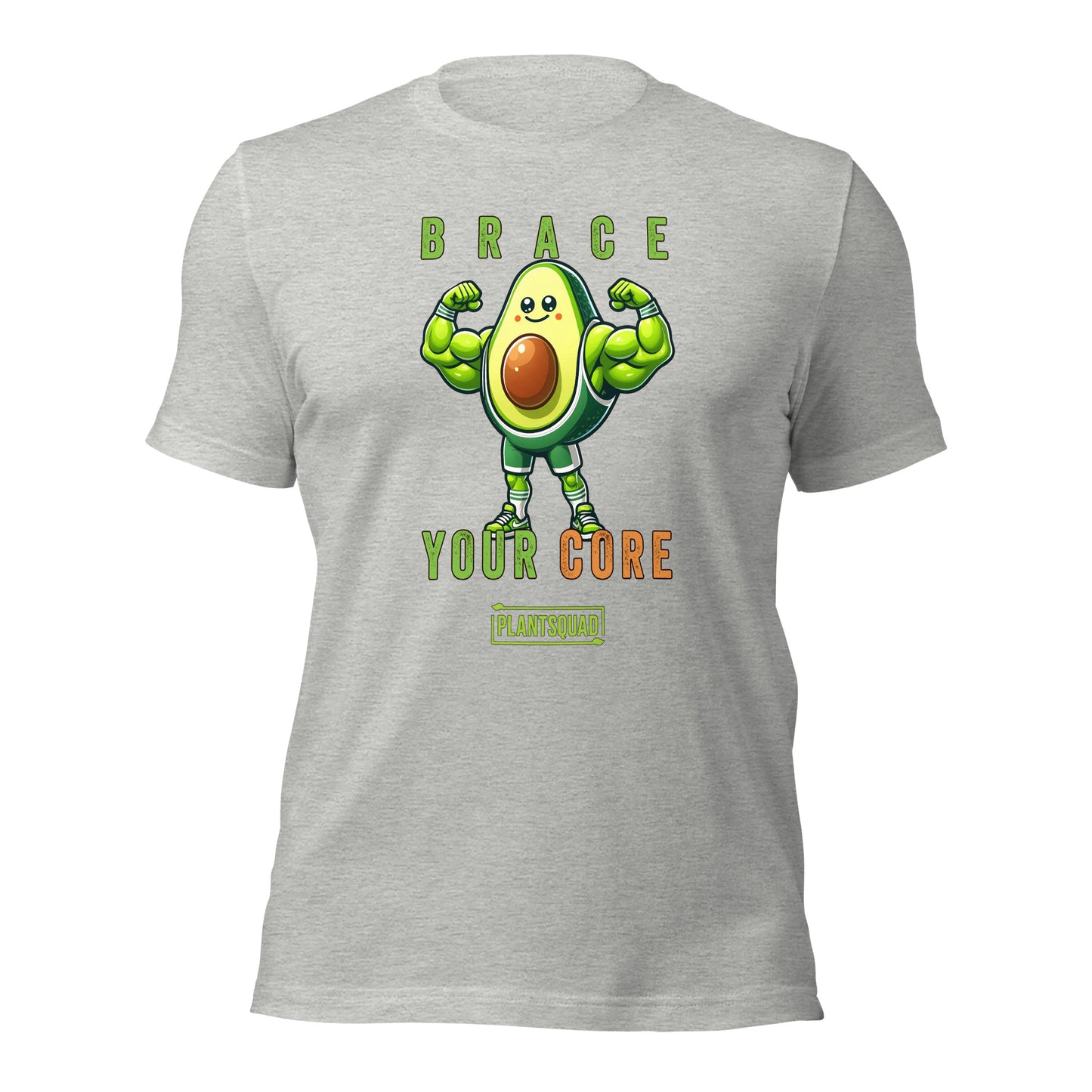 A Plantsquad Avocado "Brace Your Core" - Unisex T-Shirt featuring an illustration of an avocado character with muscular arms and legs, flexing its biceps. Above the avocado are the words "BRACE" and below it, "YOUR CORE." The word "plantsquad" is proudly printed at the bottom.