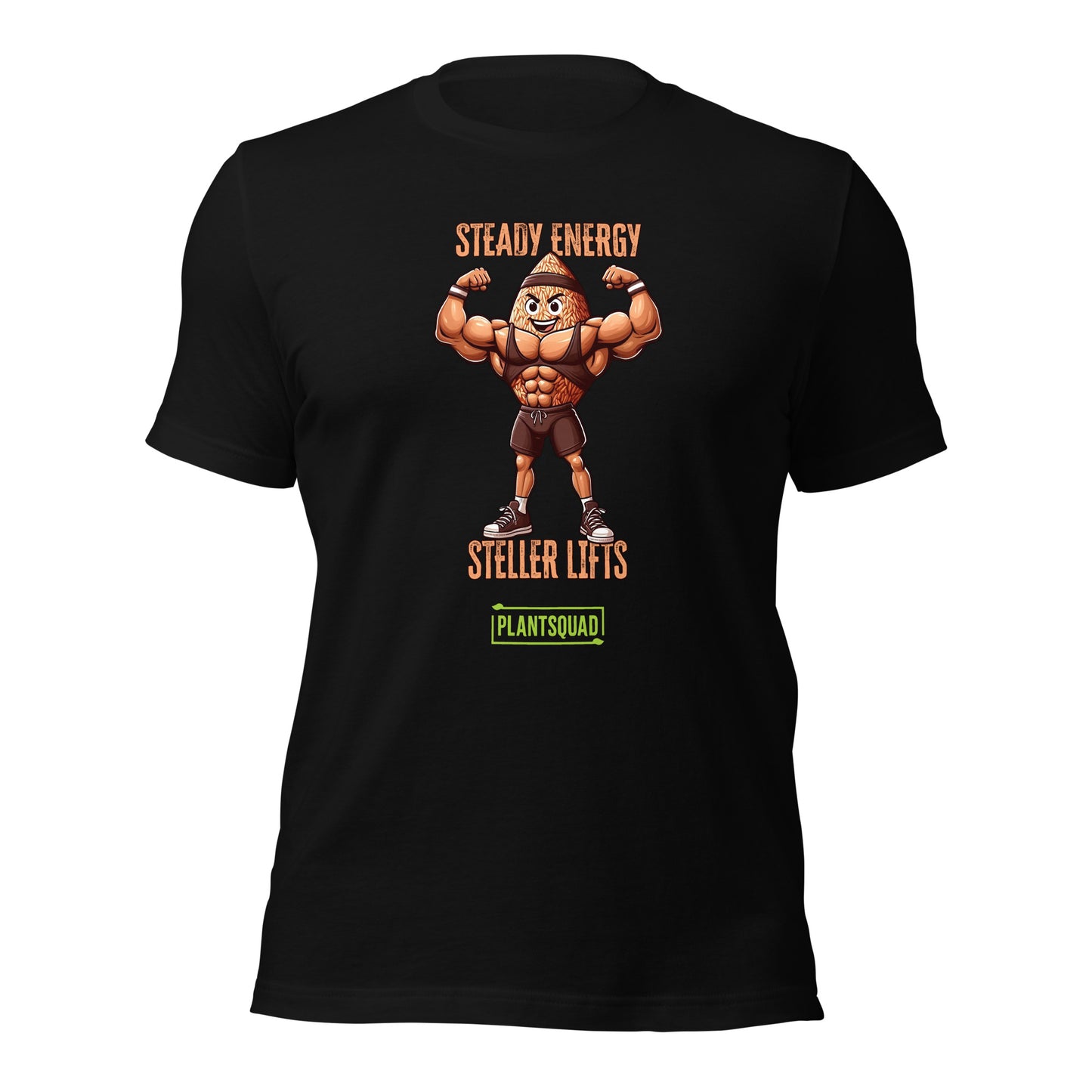 A black t-shirt features an illustration of a muscular peanut character flexing its arms. Above the character, text reads "STEADY ENERGY," and below, text reads "STELLAR LIFTS." A green box at the bottom proudly displays the word "Plantsquad Brown Rice 'Steady Energy Stellar Lifts' - Unisex T-Shirt.