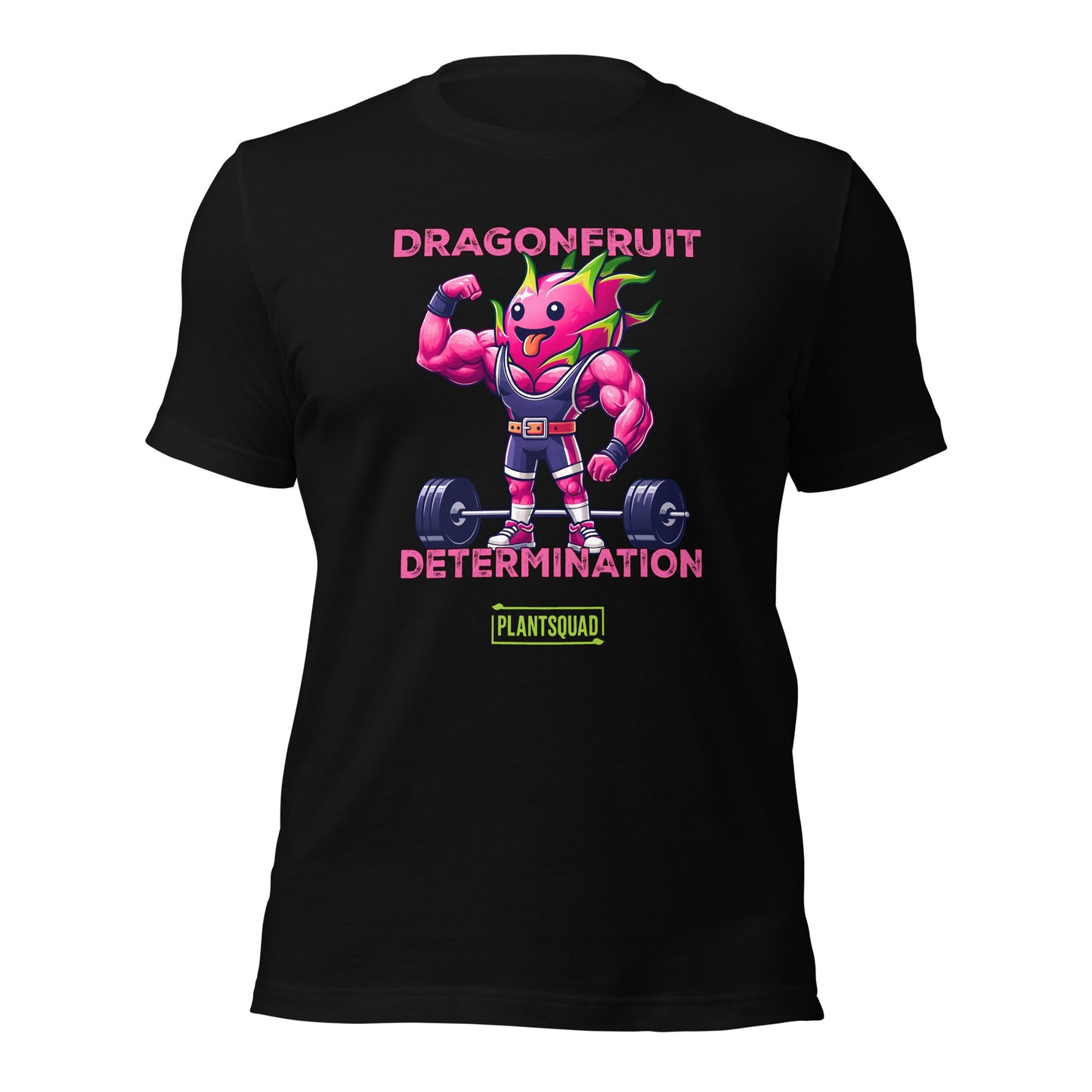 The Plantsquad Dragonfruit "Dragonfruit Determination" - Unisex T-Shirt features a black T-shirt with a muscular anthropomorphic dragon fruit character lifting weights. The text above the character reads "Dragonfruit" and below it reads "Determination." At the bottom, there's a stylish PlantSquad logo.