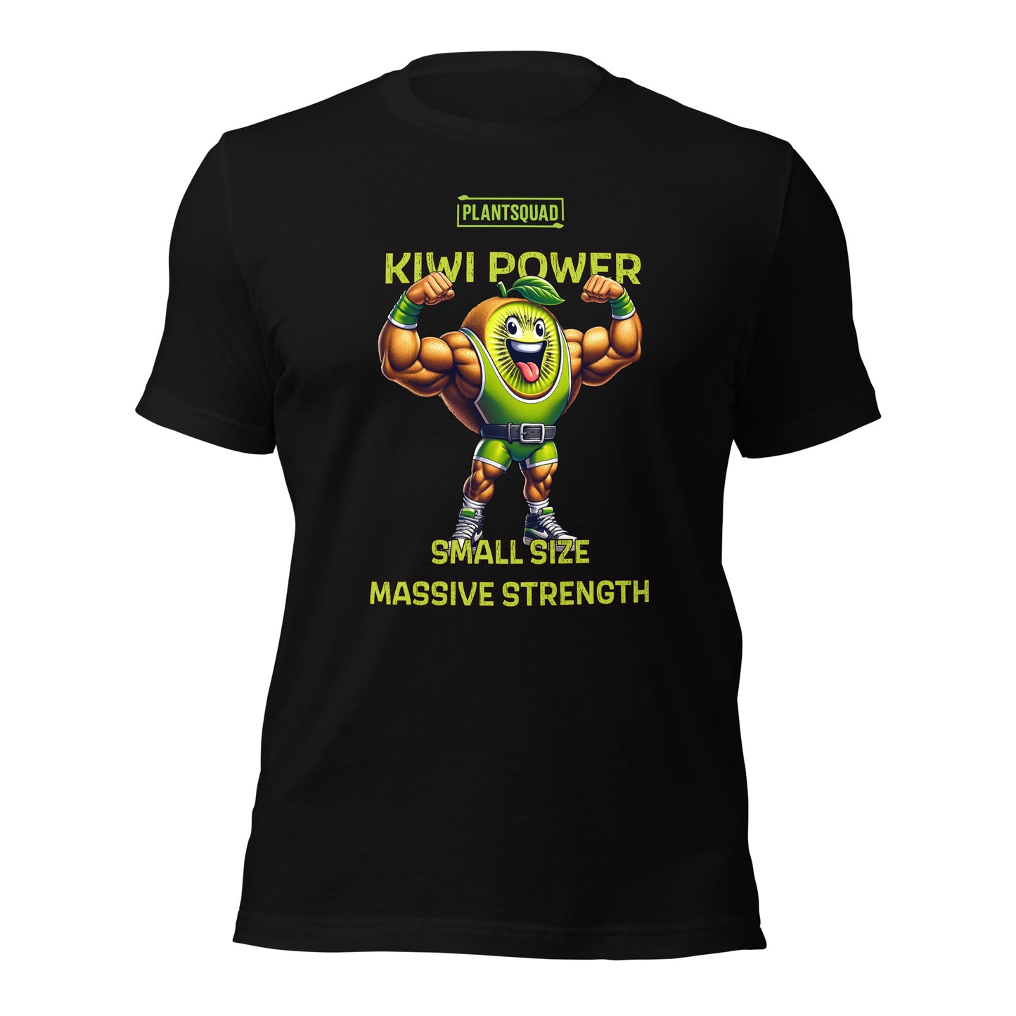 A Plantsquad Kiwi "Kiwi Power Small Size Massive Strength" - Unisex T-Shirt featuring a muscly kiwi cartoon character flexing its arms. Above the character, the text reads, "PLANTSQUAD KIWI POWER." Below the character, the text reads, "SMALL SIZE MASSIVE STRENGTH," perfect for a vegan lifestyle vibe.