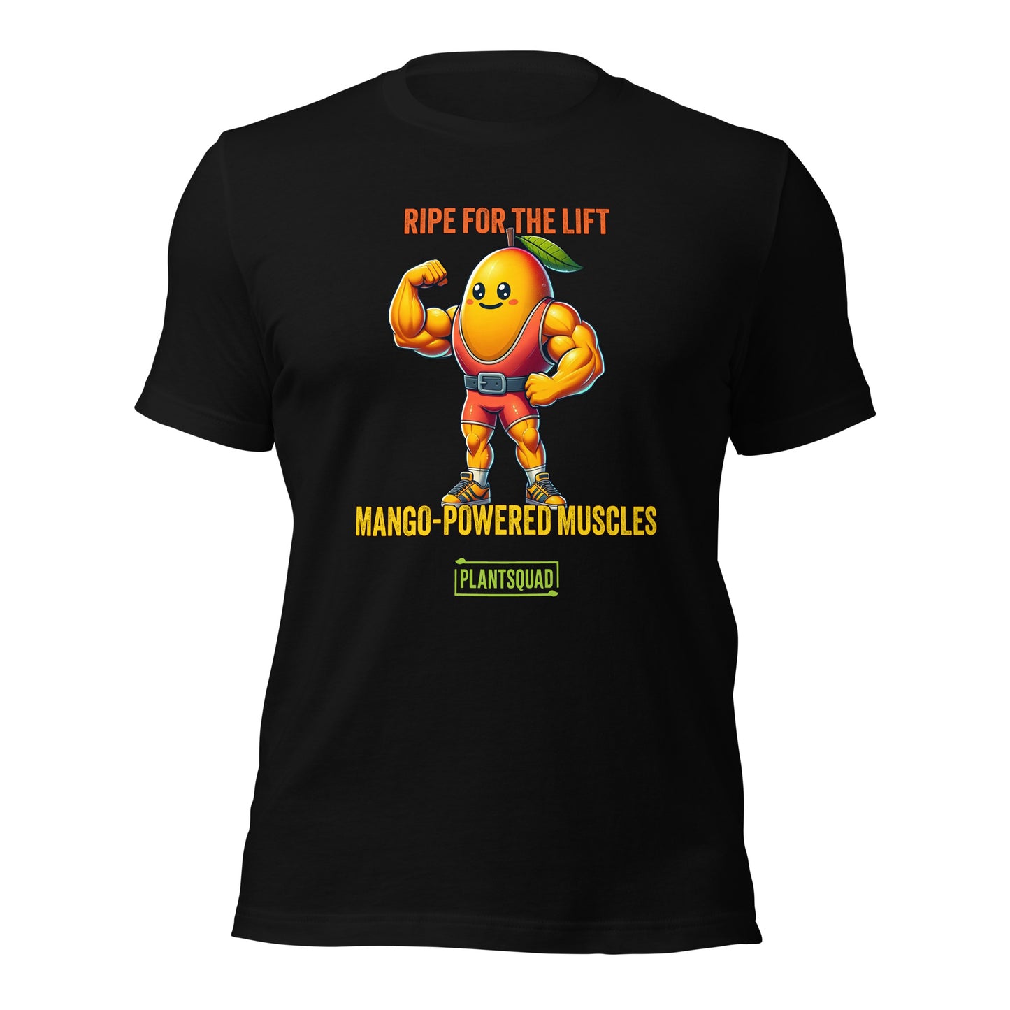 Plantsquad Mango "Ripe For The Lift Mango-Powered Muscles" - Unisex T-Shirt featuring a muscular cartoon mango character flexing its bicep. Above the character, the text reads "RIPE FOR THE LIFT," and below, "MANGO-POWERED MUSCLES." Perfect for fitness enthusiasts who embrace a vegan lifestyle. At the bottom, a green rectangle with "PLANTSQUAD" is displayed.