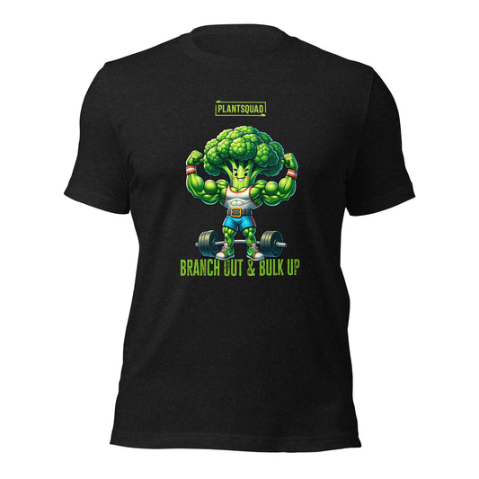 A black T-shirt features a cartoon broccoli character flexing its arms and lifting dumbbells. Above the character, the bold text reads "PLANTSQUAD." Below, it says "BRANCH OUT & BULK UP!" The muscular broccoli exudes confidence, embodying the power of Plantsquad Broccoli "Branch Out & Bulk Up" - Unisex T-Shirt.