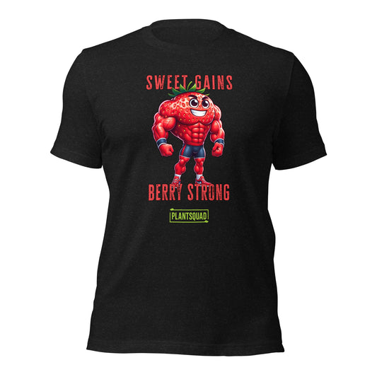 A black fitness T-shirt featuring a cartoon muscular strawberry in a superhero pose. Above the strawberry, the text reads "SWEET GAINS," and below it, "BERRY STRONG." Perfect for those embracing a vegan lifestyle, it sports a green logo with the word "PLANTSQUAD" at the bottom is called **Plantsquad Strawberry "Sweet Gains Berry Strong" - Unisex T-Shirt**.