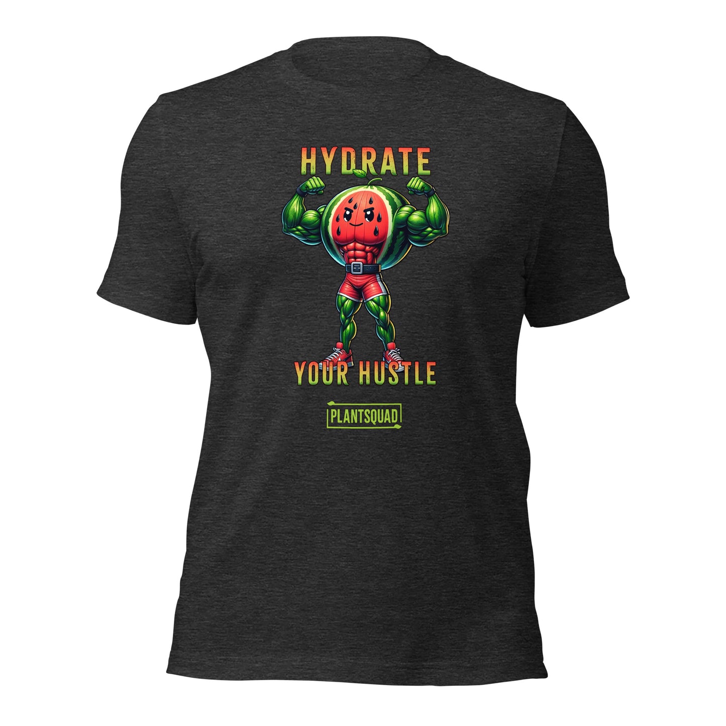 A Plantsquad Watermelon "Hydrate Your Hustle" - Unisex T-Shirt features an illustration of an anthropomorphic watermelon with muscular arms flexing. Above it, the text reads "Hydrate Your Hustle," and below, there's a logo for "Plantsquad." Embrace your vegan fitness in style as the watermelon character rocks a red singlet and green boots.