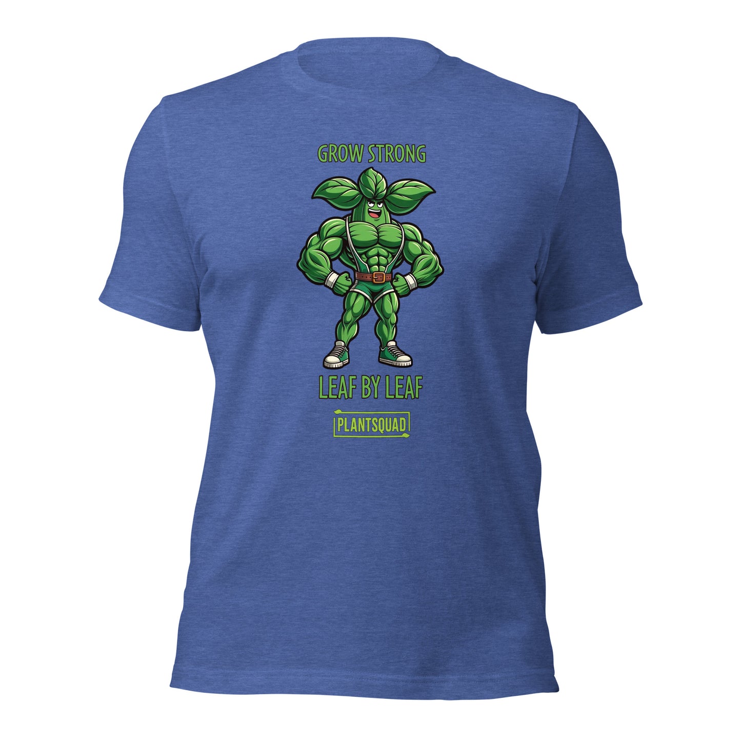 Plantsquad Basil "Grow Strong Leaf By Leaf" - Unisex T-Shirt featuring a muscular green superhero with leaves for ears and as part of his costume. Text above reads "Grow Strong" and below it says "Leaf By Leaf." The Plantsquad logo is proudly displayed at the bottom.